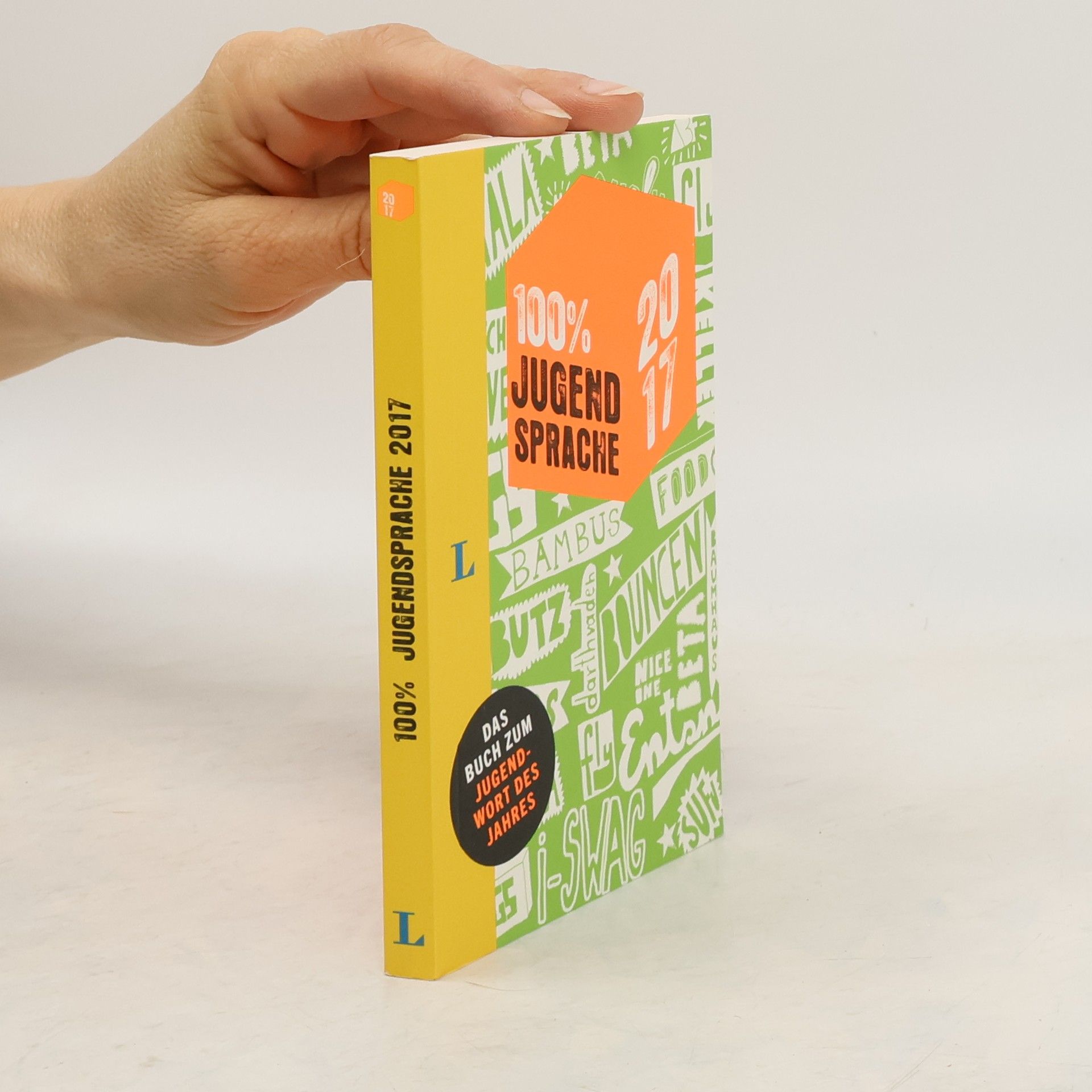 Kolektiv autorů 100 Prozent Jugendsprache 2017