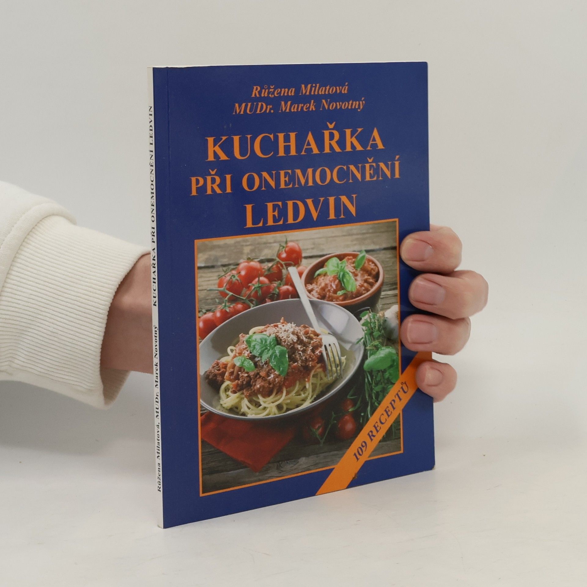 Růžena Milatová Kuchařka při onemocnění ledvin