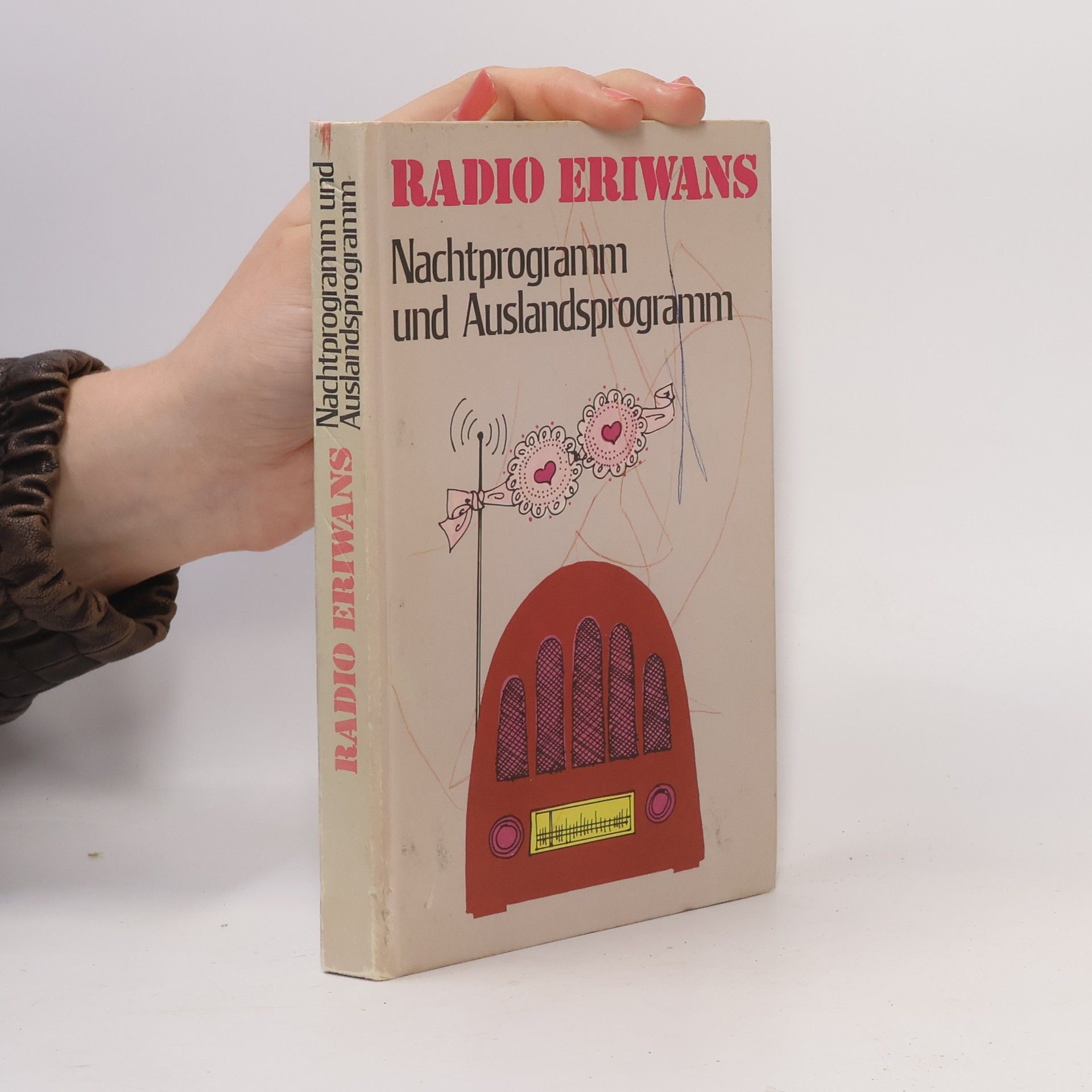 Wolfgang Michael   Radio Eriwans. Nachtprogramm und Auslandsprogramm