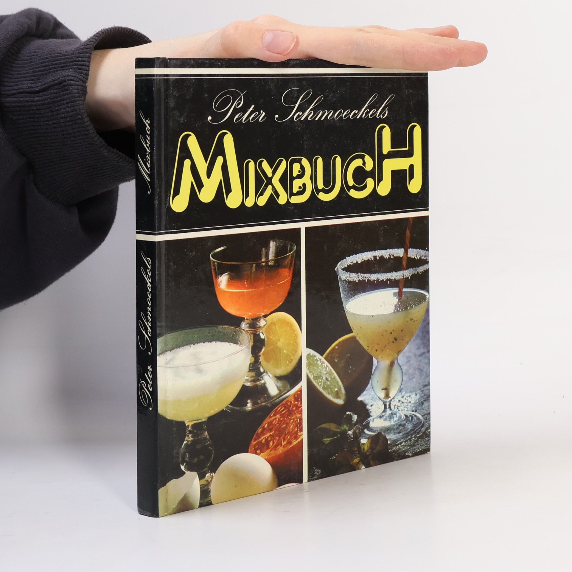 Peter Schmoeckel Peter Schmoeckels Mixbuch