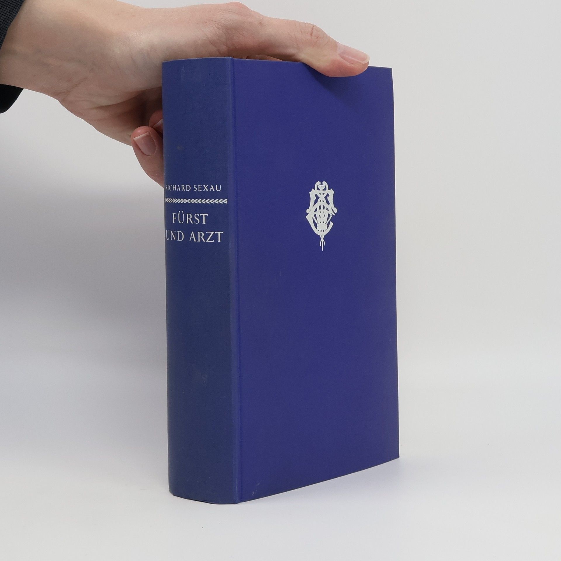 Richard Sexau Fürst und Arzt