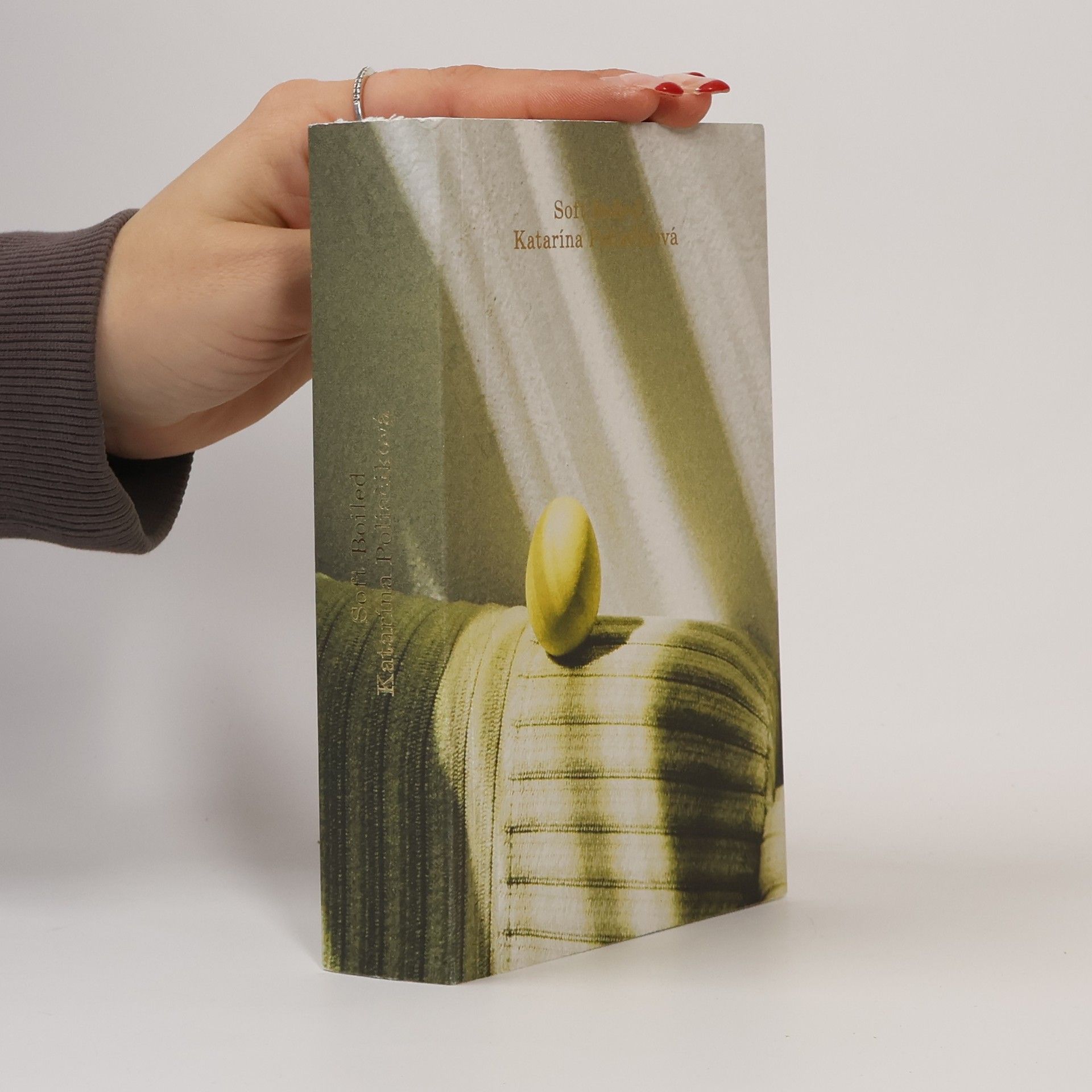 Katarína Poliačiková Soft Boiled