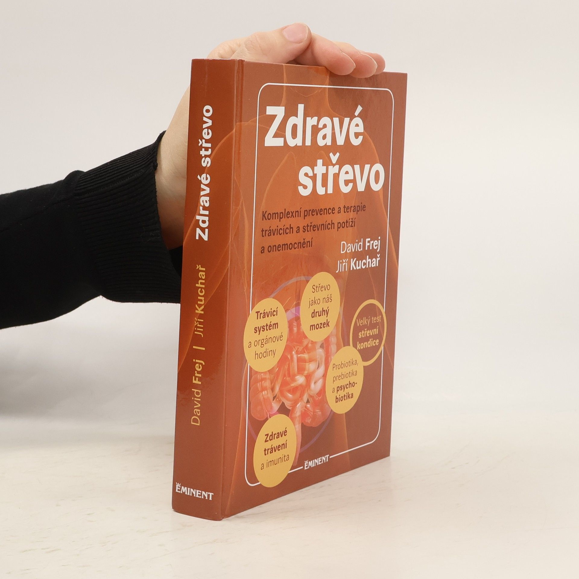 Zdravé střevo. Komplexní prevence a terapie trávicích a střevních potíží a onemocnění