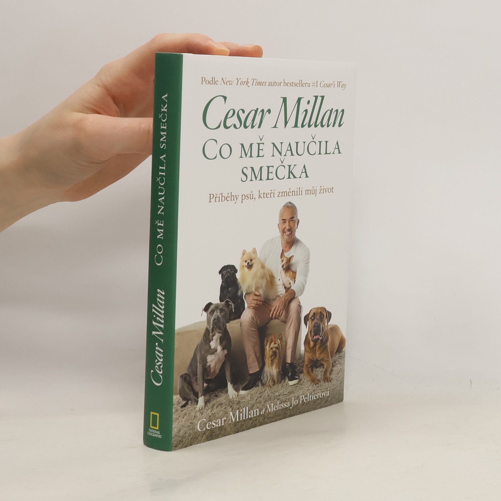 Cesar Millan Cesar Millan: Co mě naučila smečka