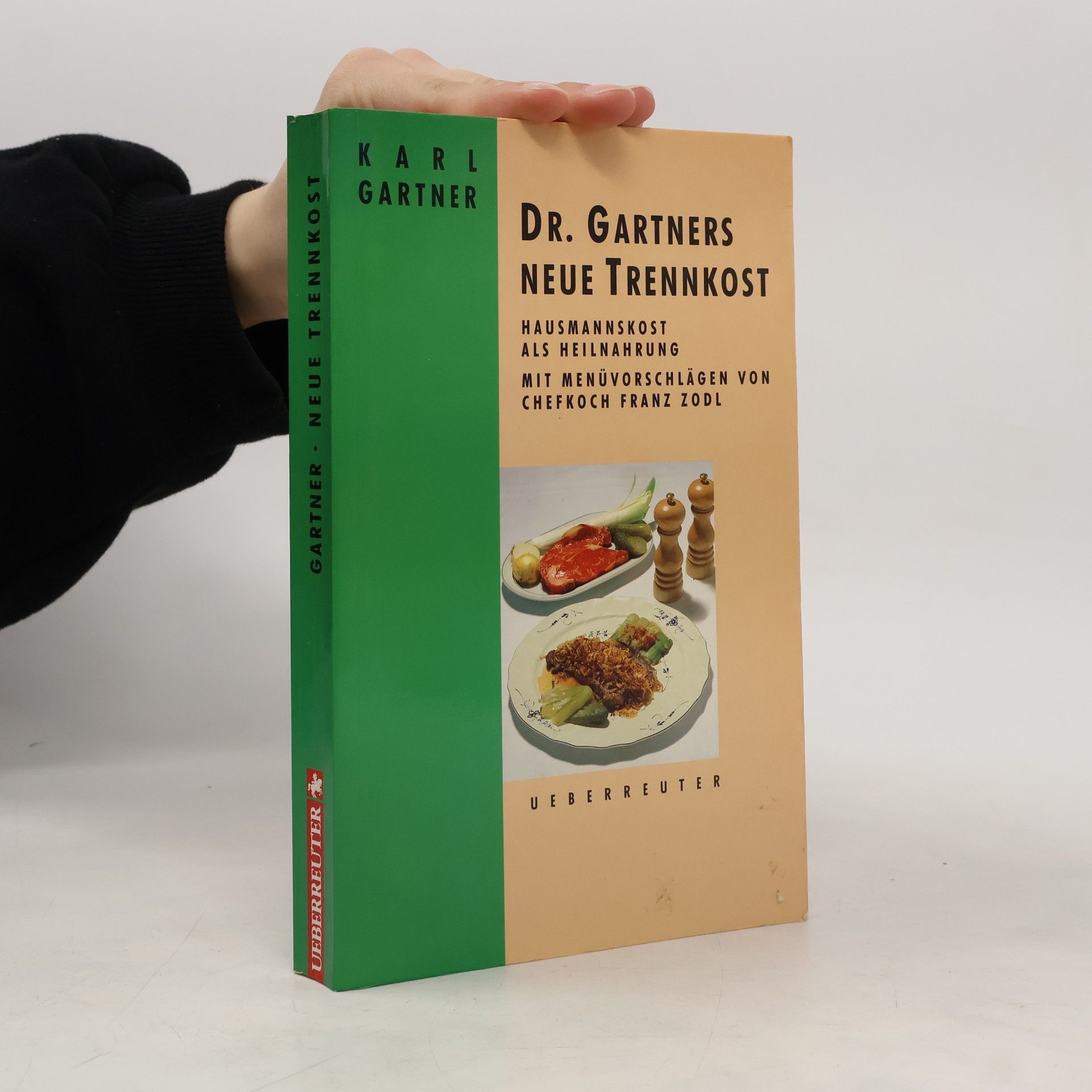 Karl Gartner Dr. Gartners neue Trennkost