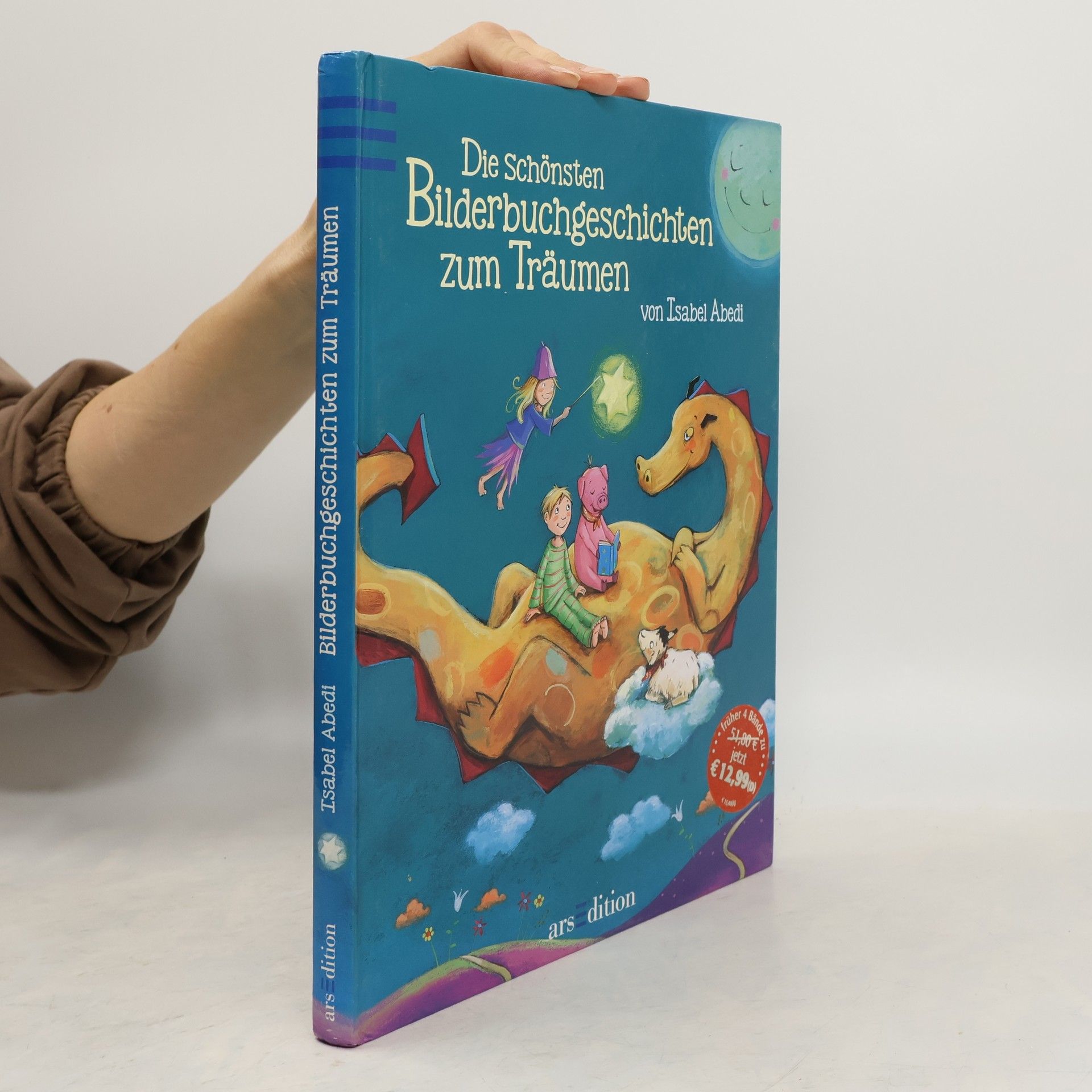 Isabel Abedi Die schönsten Bilderbuchgeschichten zum Träumen