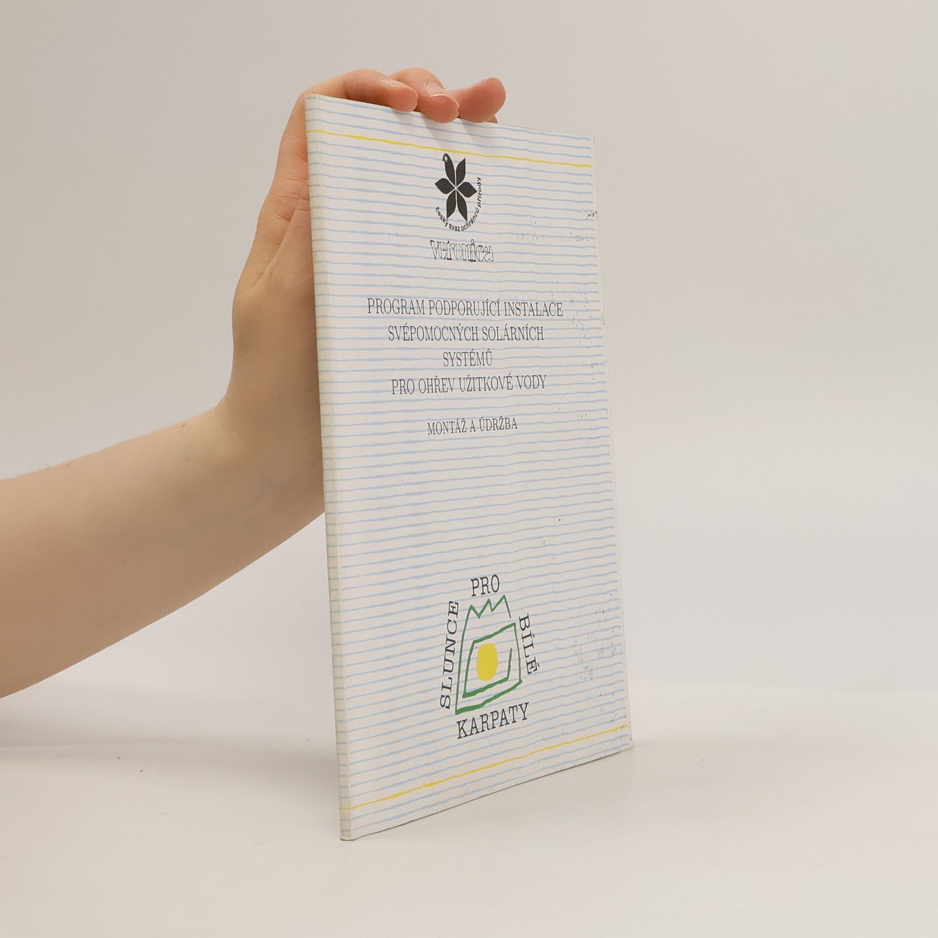 Hollan Jan Program podporující instalace svépomocných solárních systémů pro ohřev užitkové vody