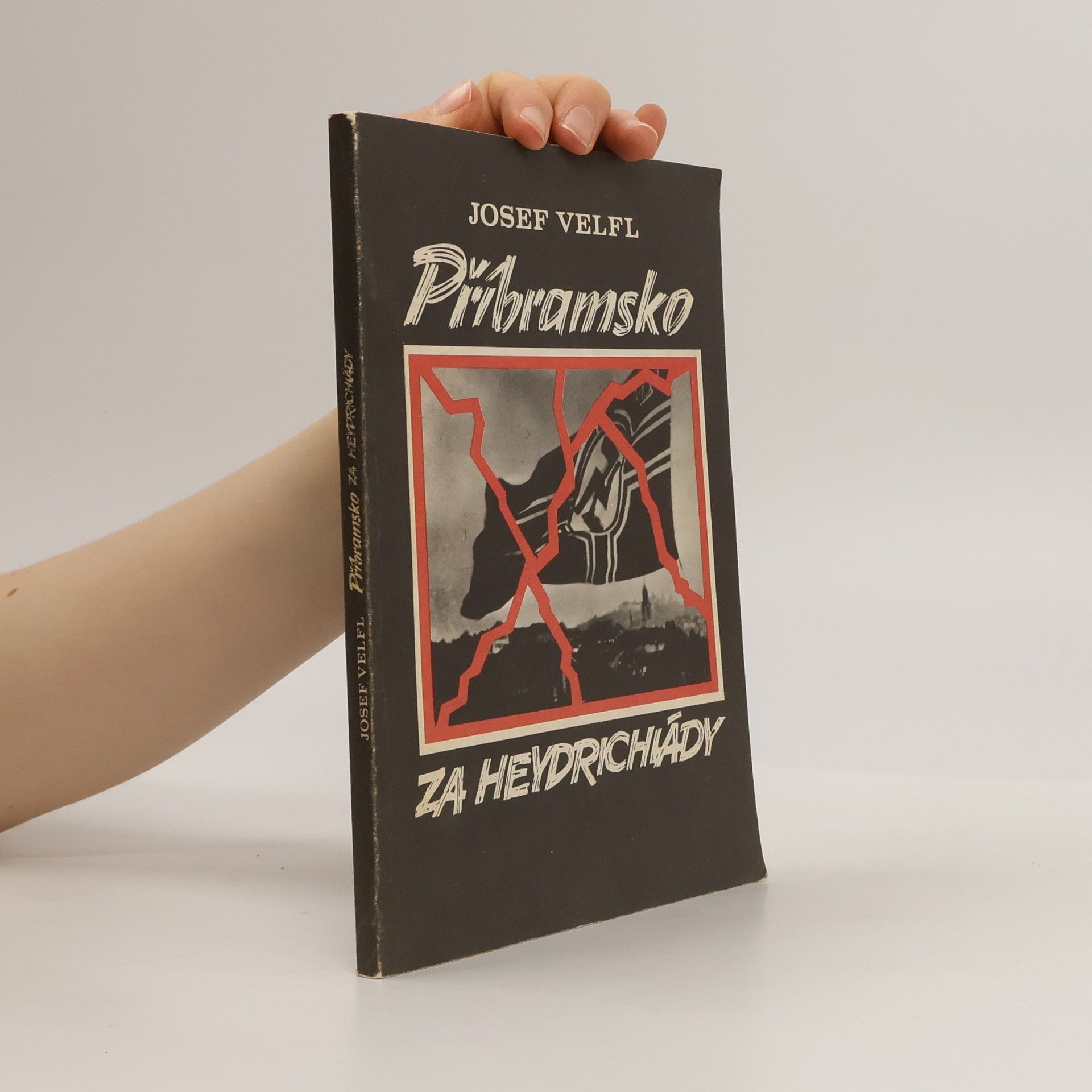 Josef Velfl Příbramsko za heydrichiády