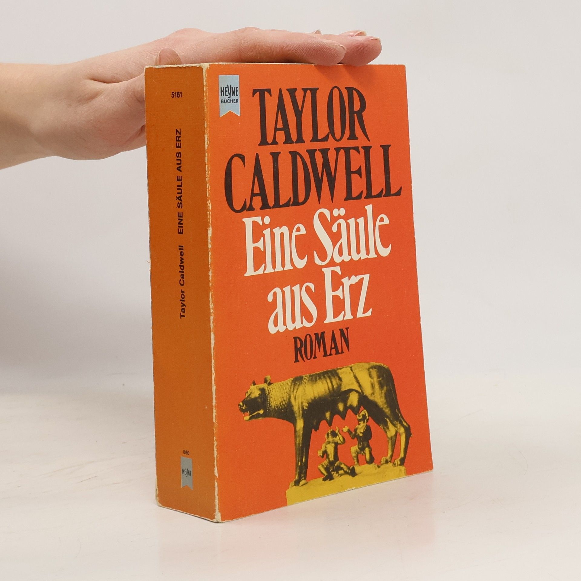 Taylor Caldwell Eine Säule aus Erz