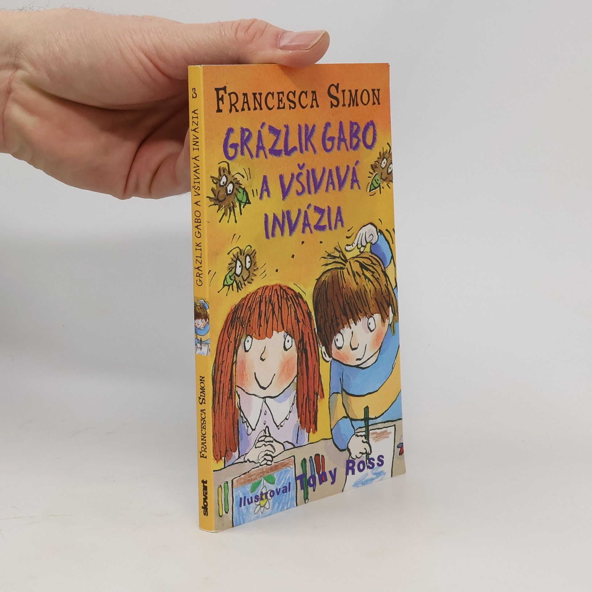 Francesca Simon Grázlik Gabo a všivavá invázia