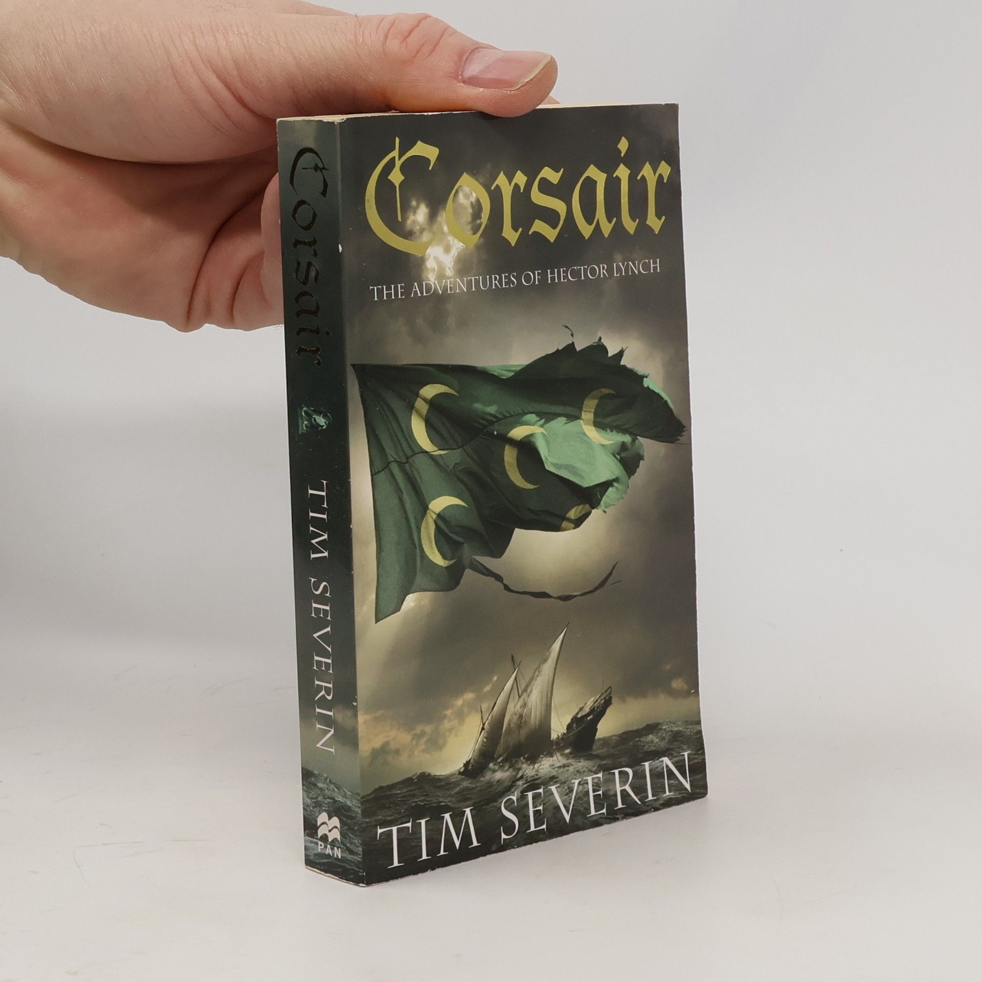 Tim Severin The Adventures Of Hector Lynch: Corsair