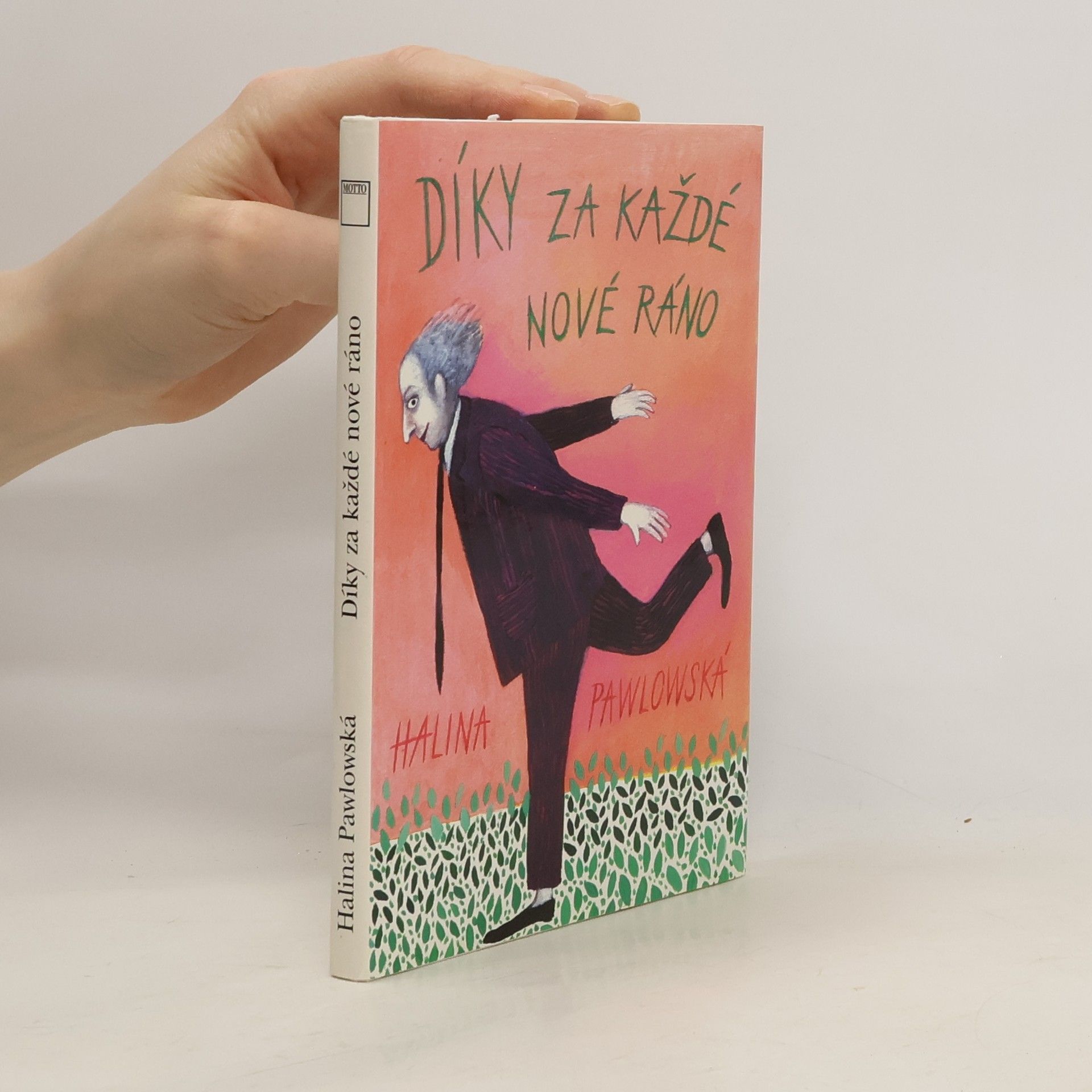 Halina Pawlowská Díky za každé nové ráno