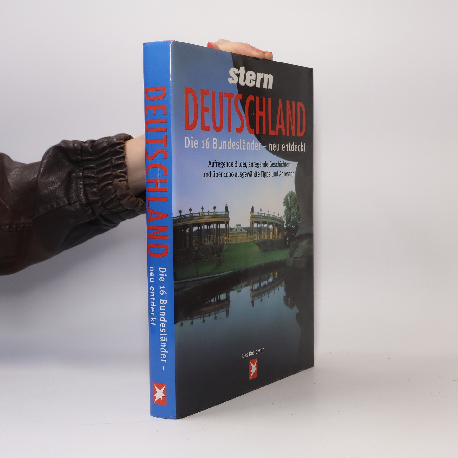 Autorenkollektiv Deutschland. Die 16 Bundesländer - neu entdeckt