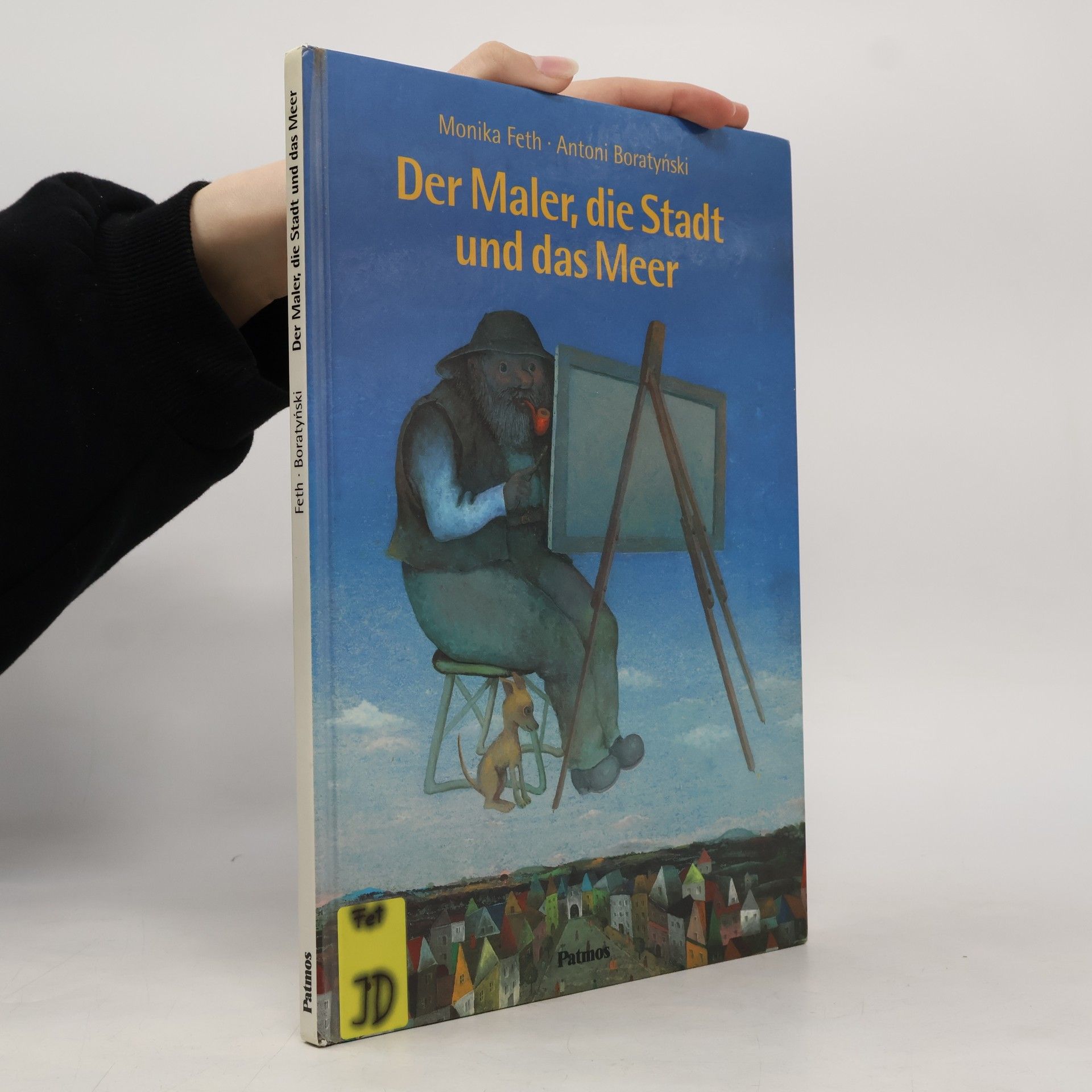Monika Feth Der Maler, die Stadt und das Meer