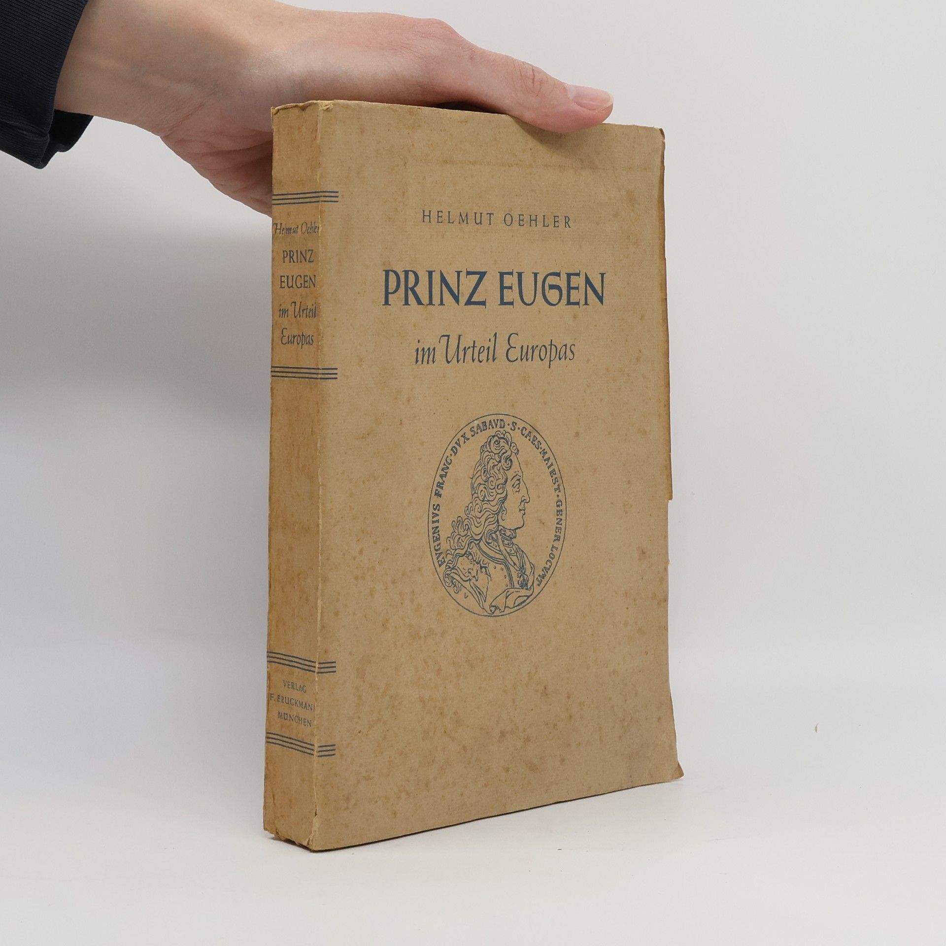 Helmut Oehlers Prinz Eugen im Urteil Europas