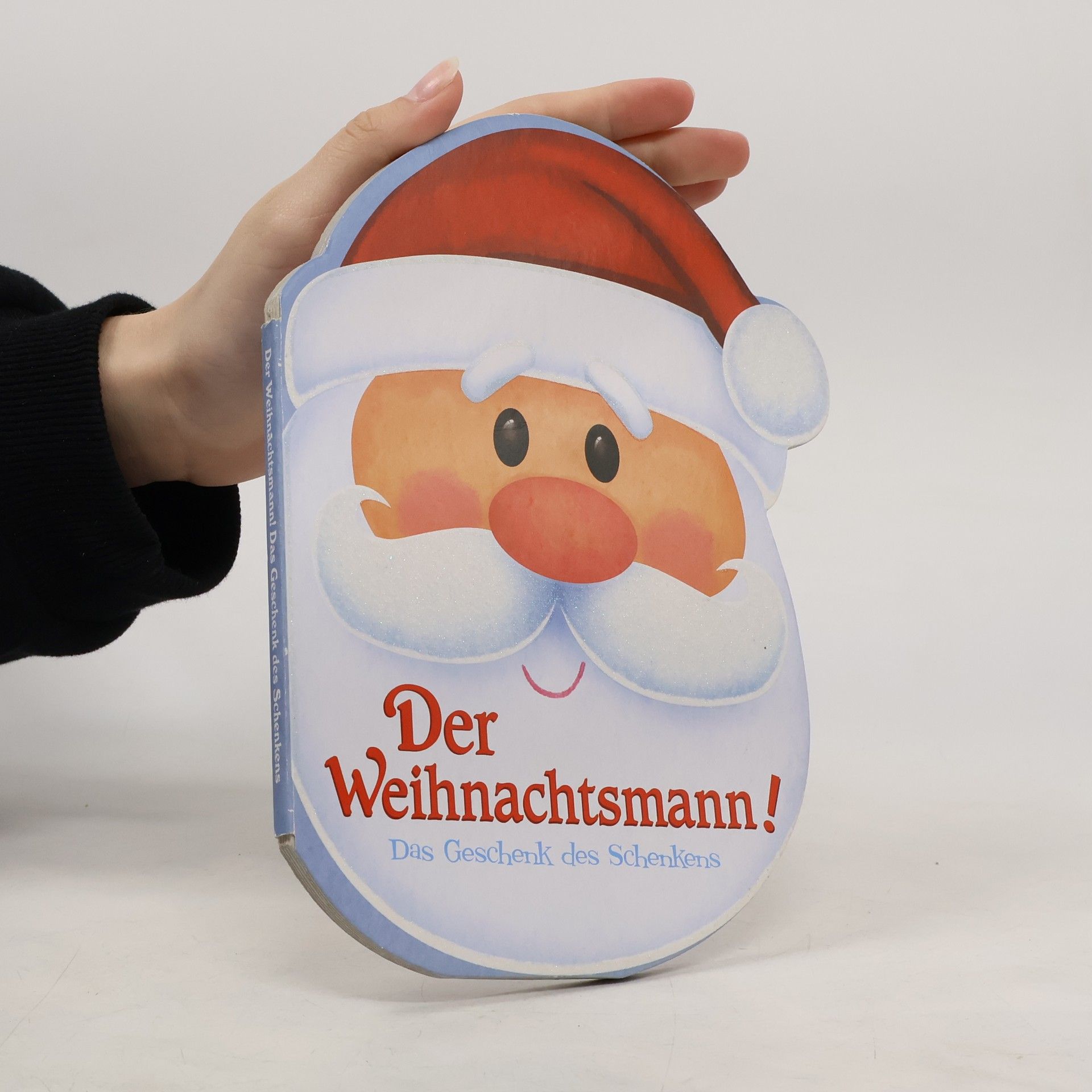 Various authors Der Weihnachtsmann! Das Geschenk des Schenkens