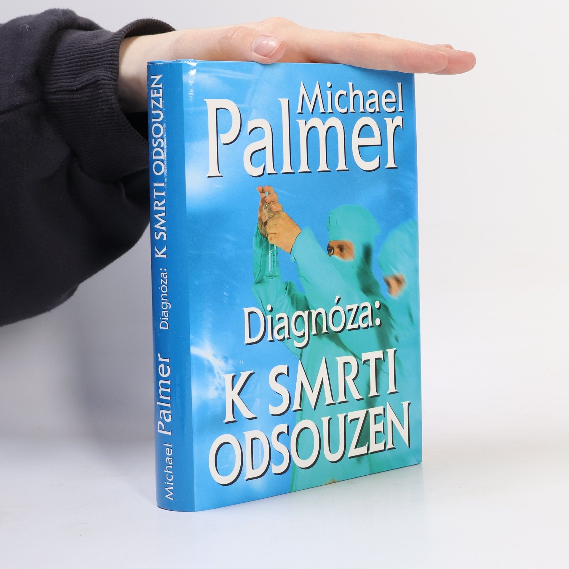 Michael Palmer Diagnóza: k smrti odsouzen