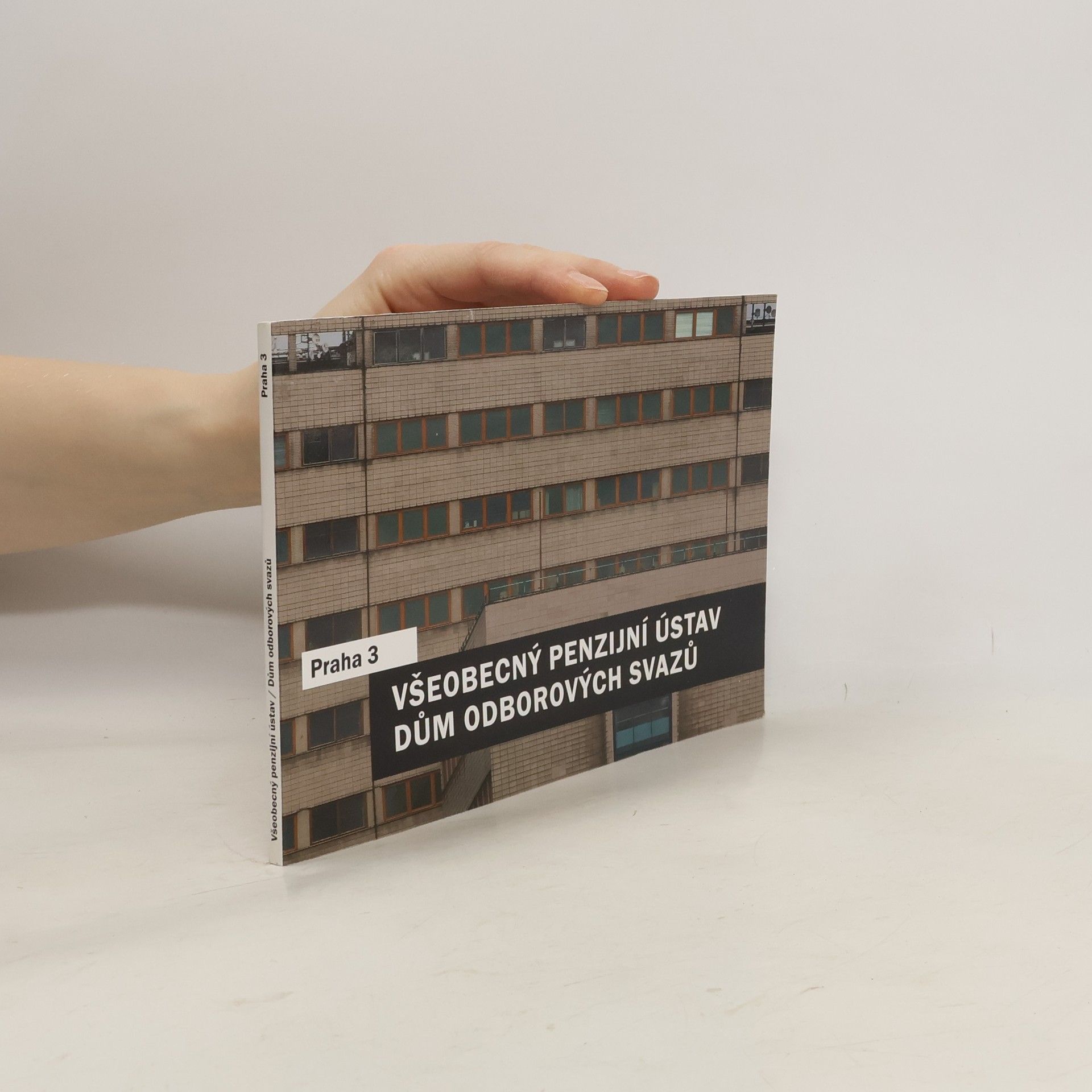 Všeobecný penzijní ústav - Dům odborových svazů