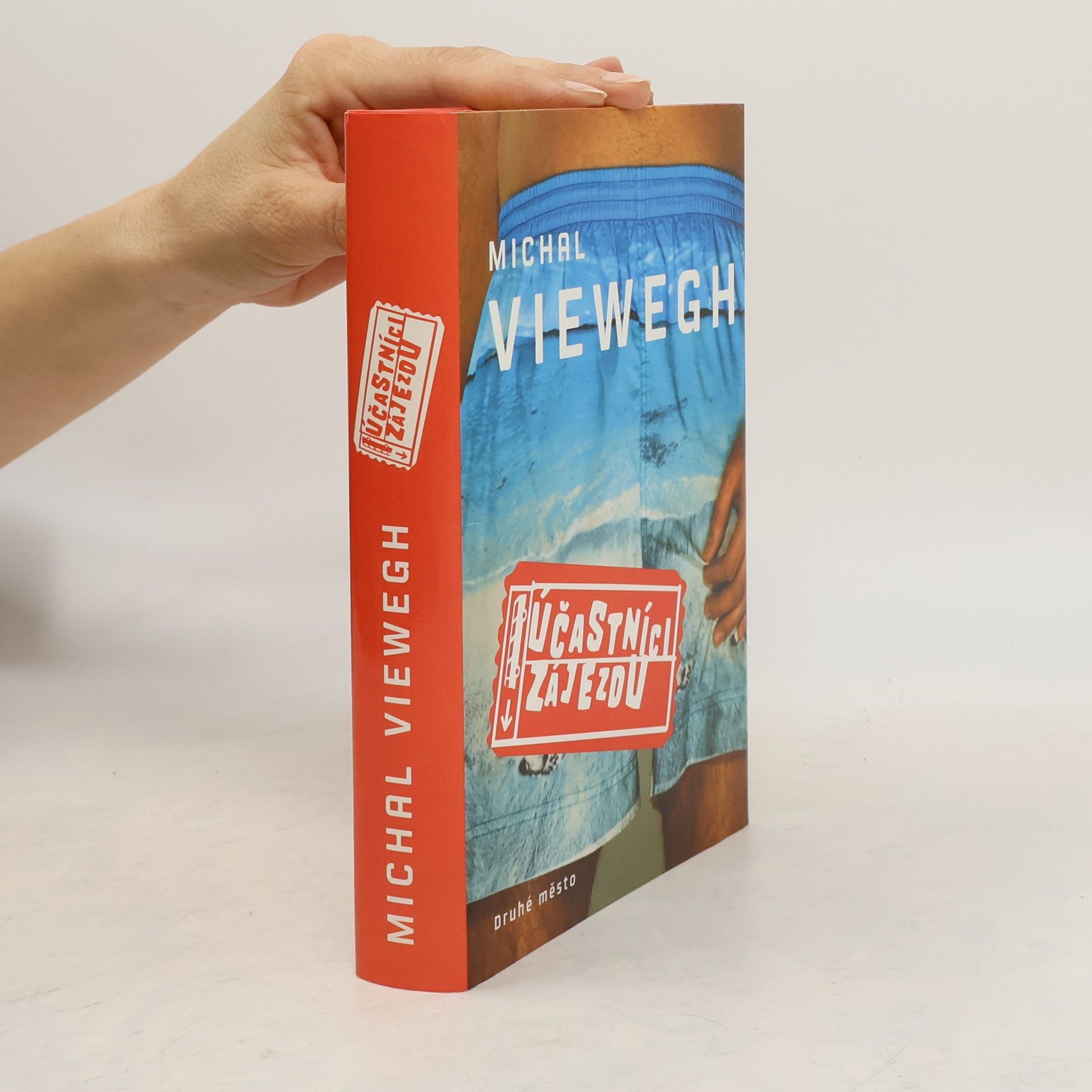 Michal Viewegh Účastníci zájezdu