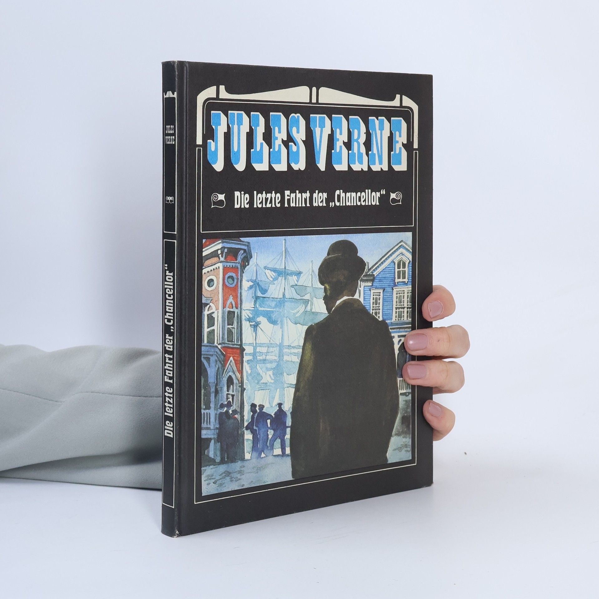 Jules Verne Die letzte Fahrt der "Chancellor"