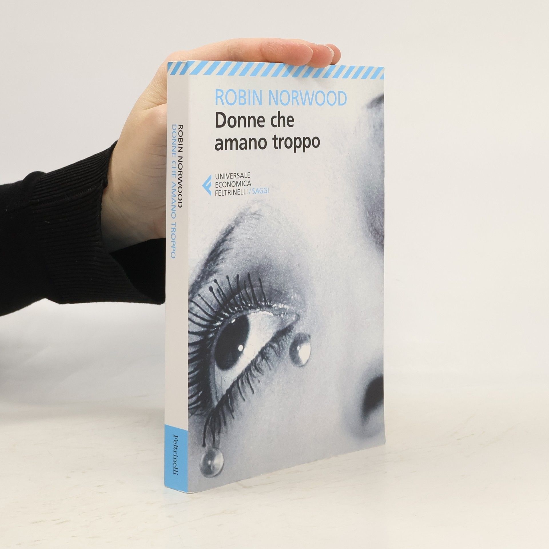 Robin Norwood Donne che amano troppo