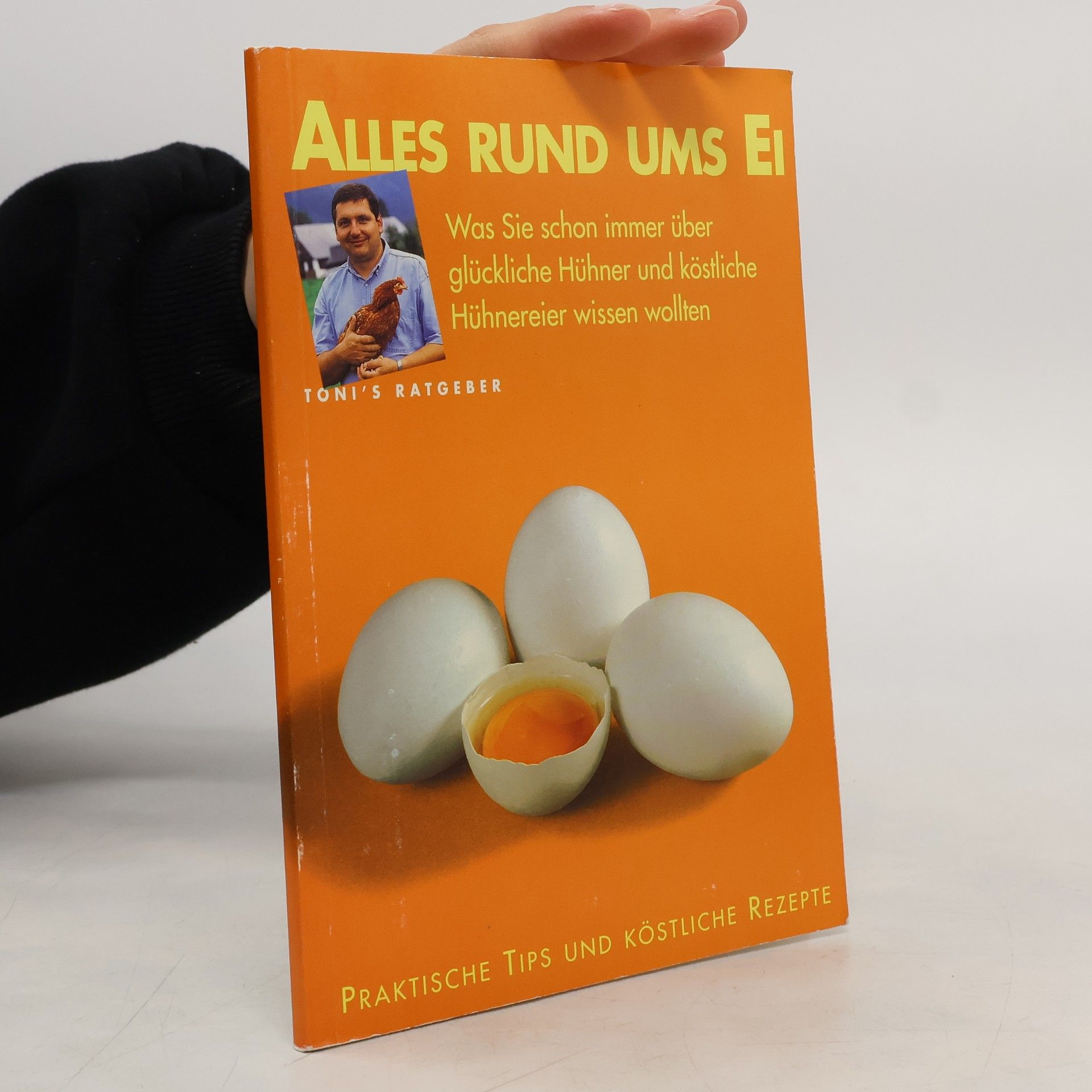 Toni Hubmann Alles rund ums Ei