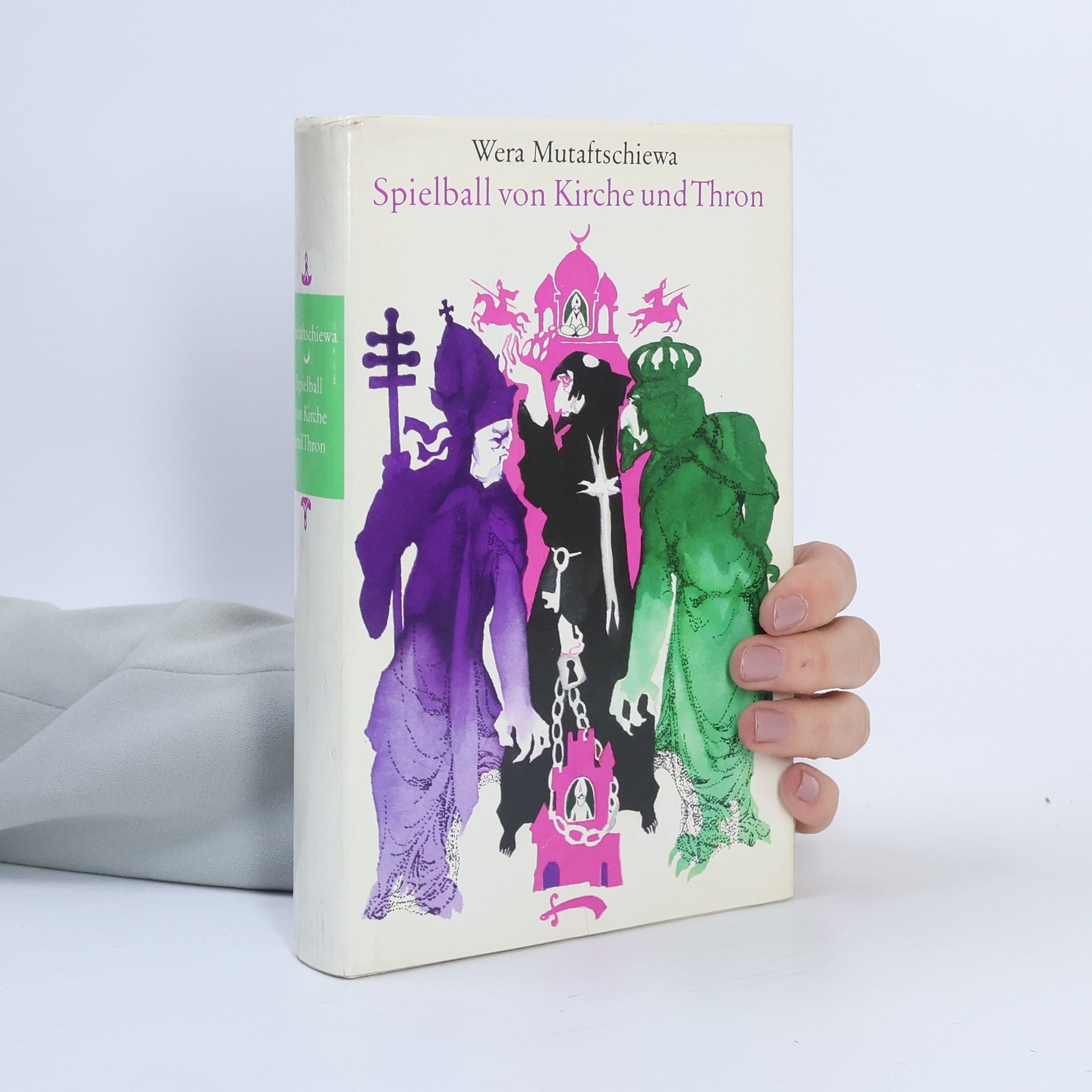 Wera Mutaftschiewa Spielball von Kirche und Thron