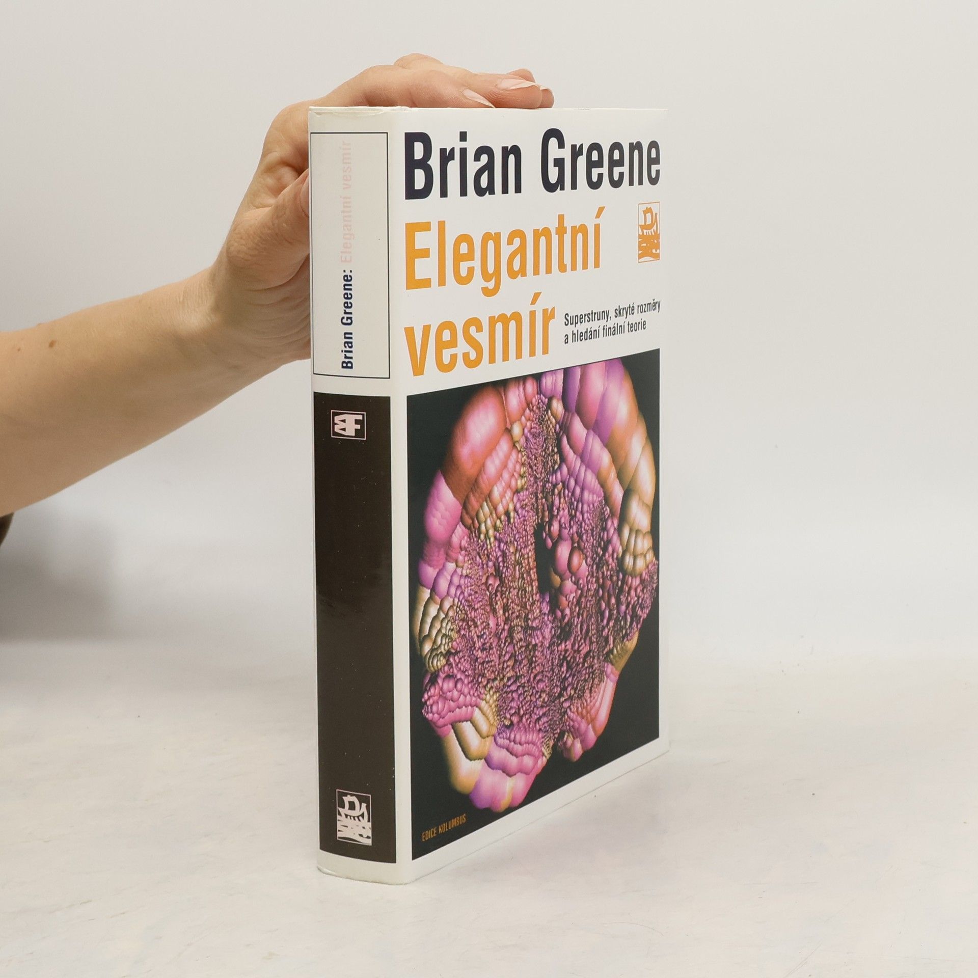 Brian Greene Elegantní vesmír