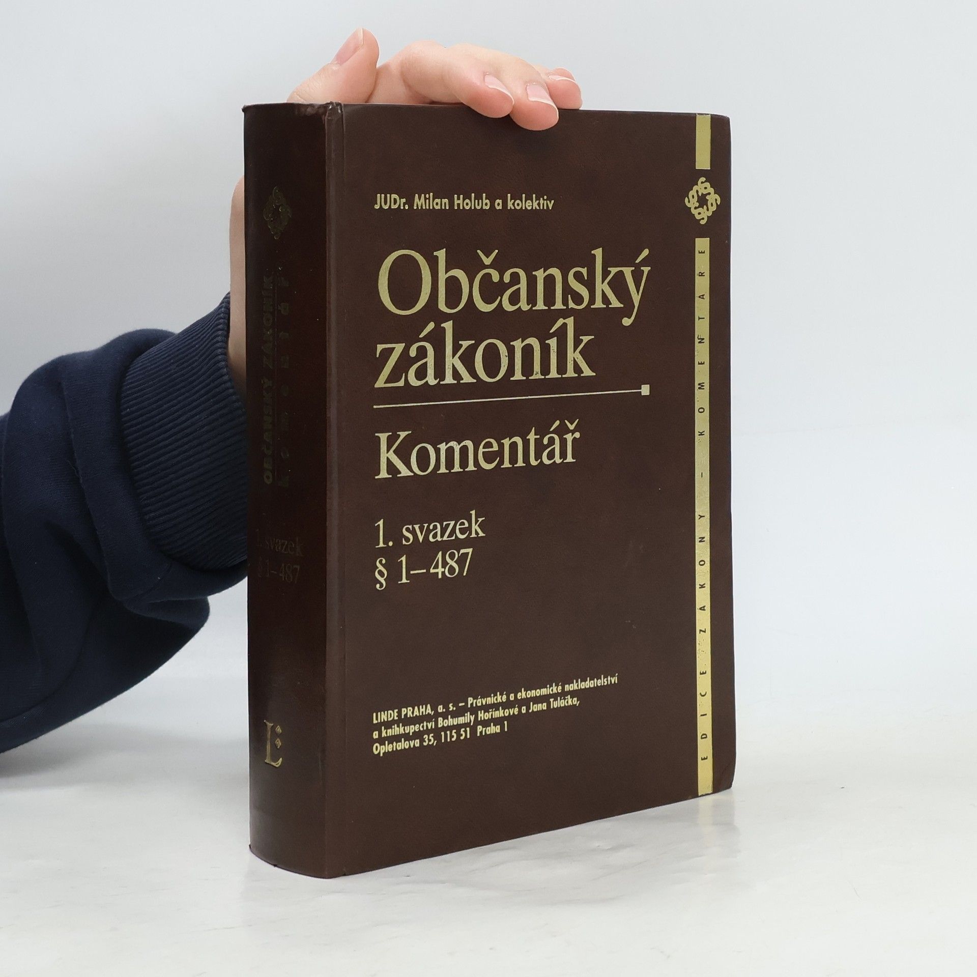 Milan Holub Občanský zákoník. Komentář. 1. svazek, § 1-487