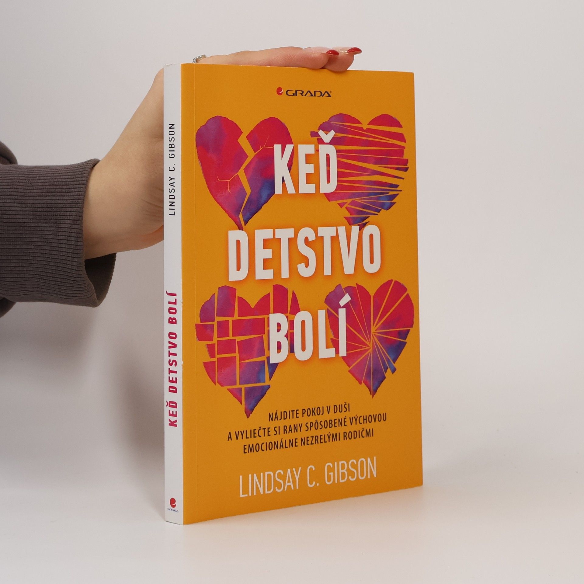 C. Lindsay Gibson Keď detstvo bolí