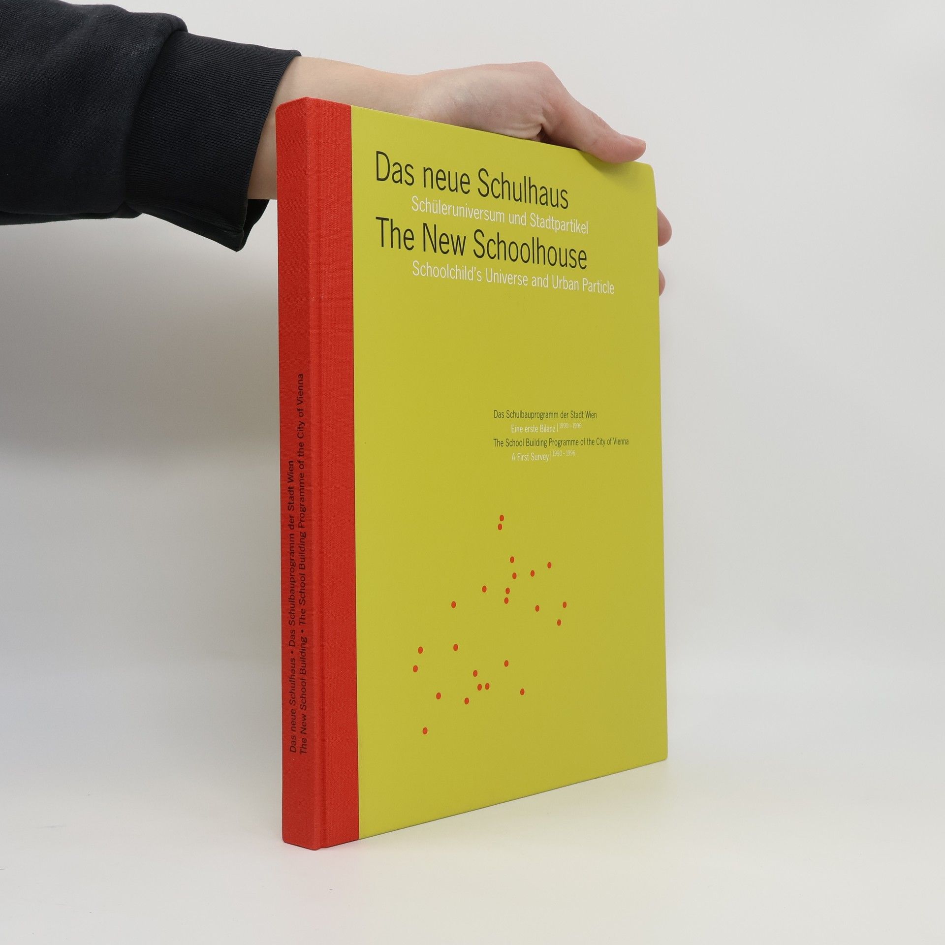 Various authors Das neue Schulhaus.The New Schoolhouse