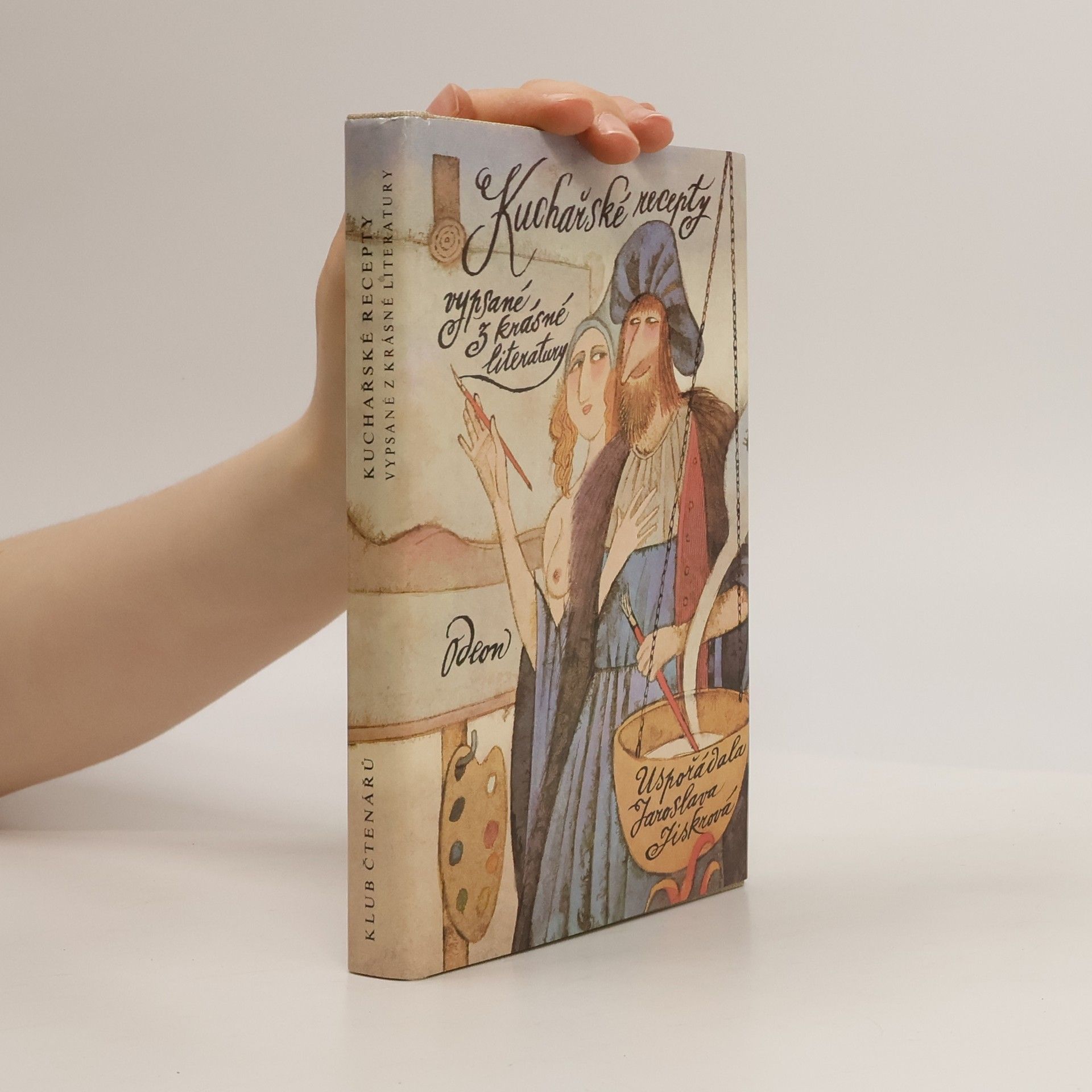 Jaroslava Jiskrová Kuchařské recepty vypsané z krásné literatury