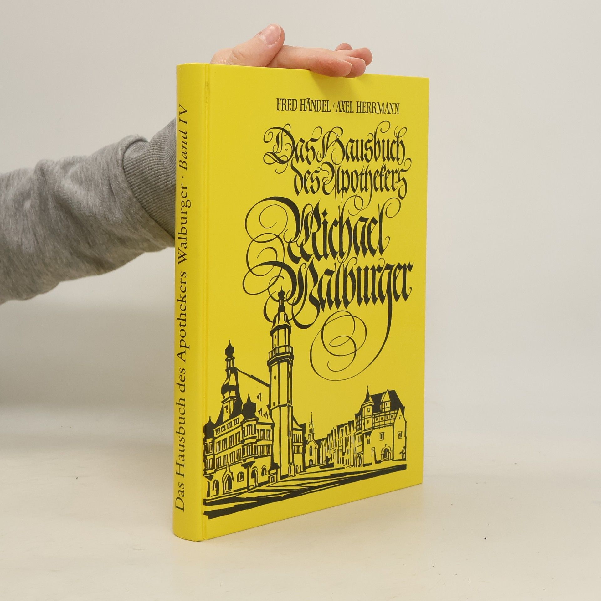 Das Hausbuch des Apothekers Michael Walburger