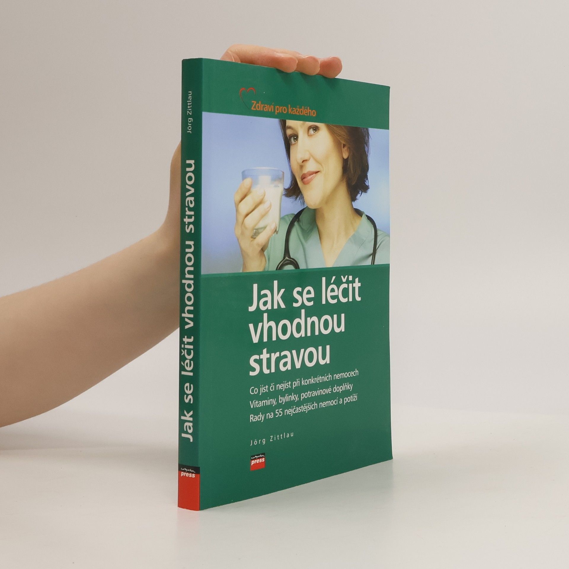 Jörg Zittlou Jak se léčit vhodnou stravou