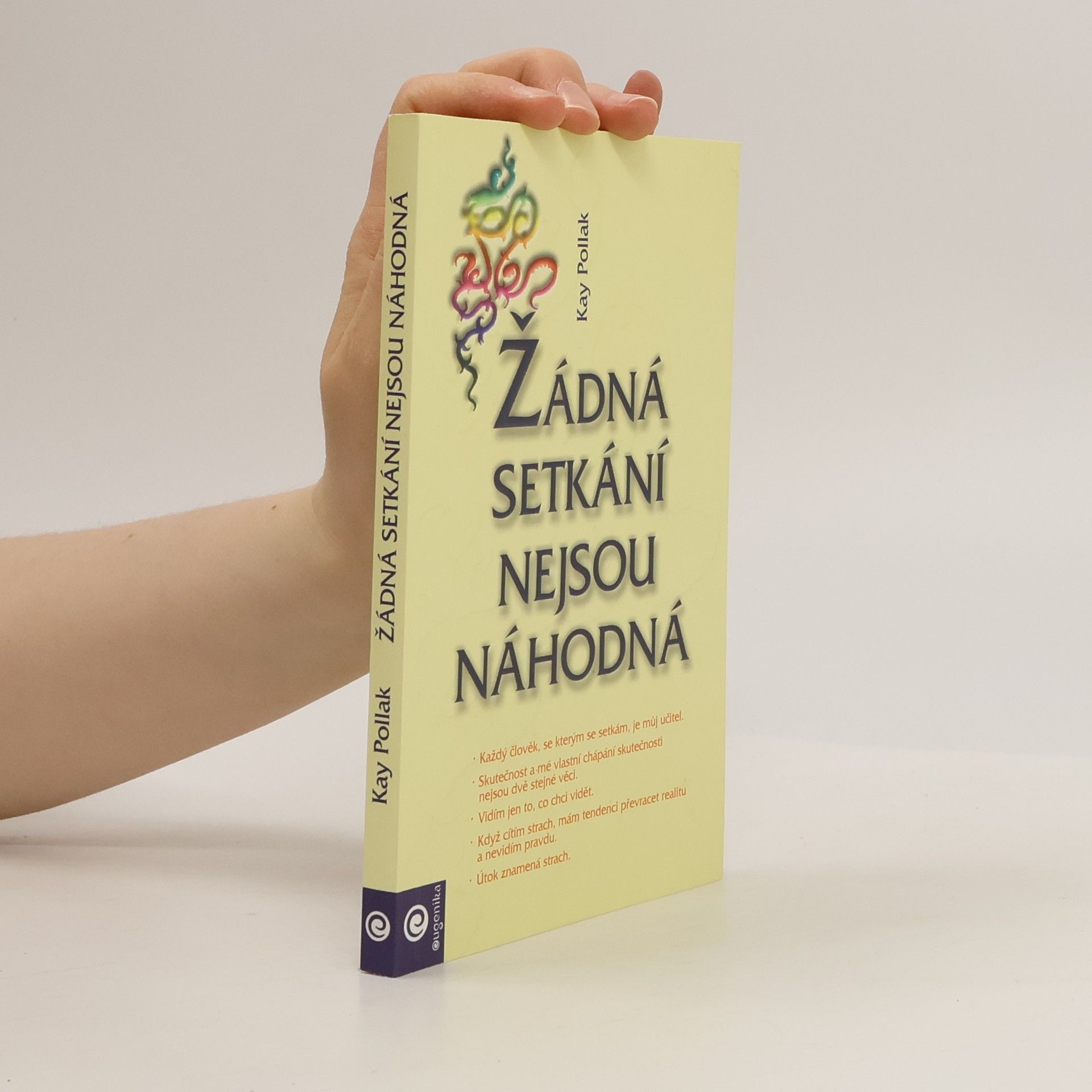 Kay Pollak Žádná setkání nejsou náhodná