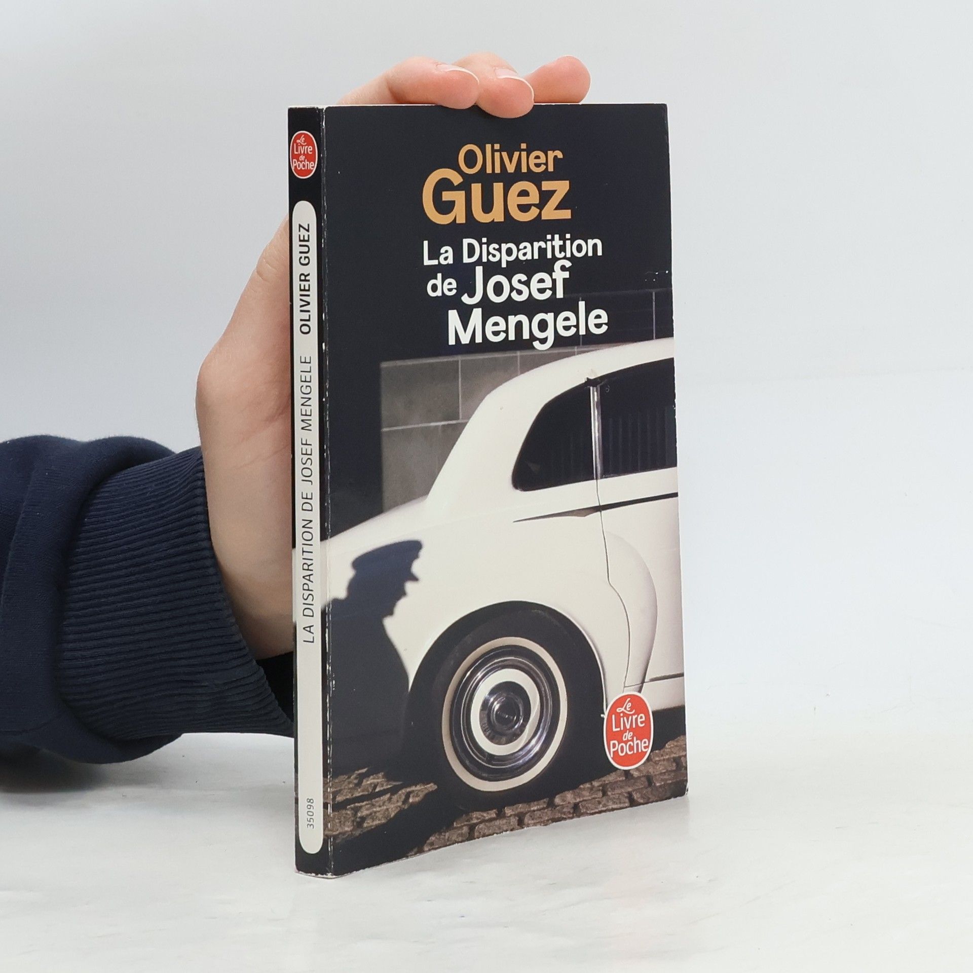 Olivier Guez La disparition de Josef Mengele