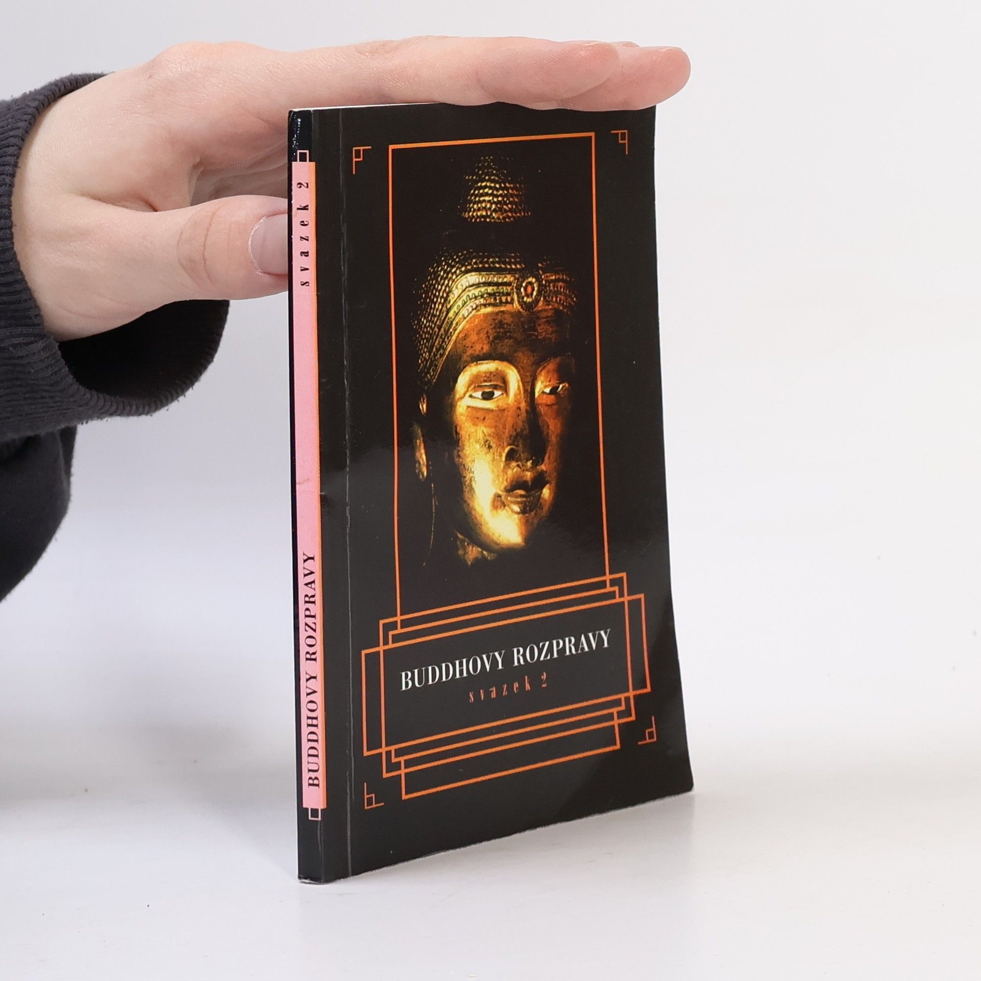 Siddhártha Gautama Buddhovy rozpravy. Sv. 2.