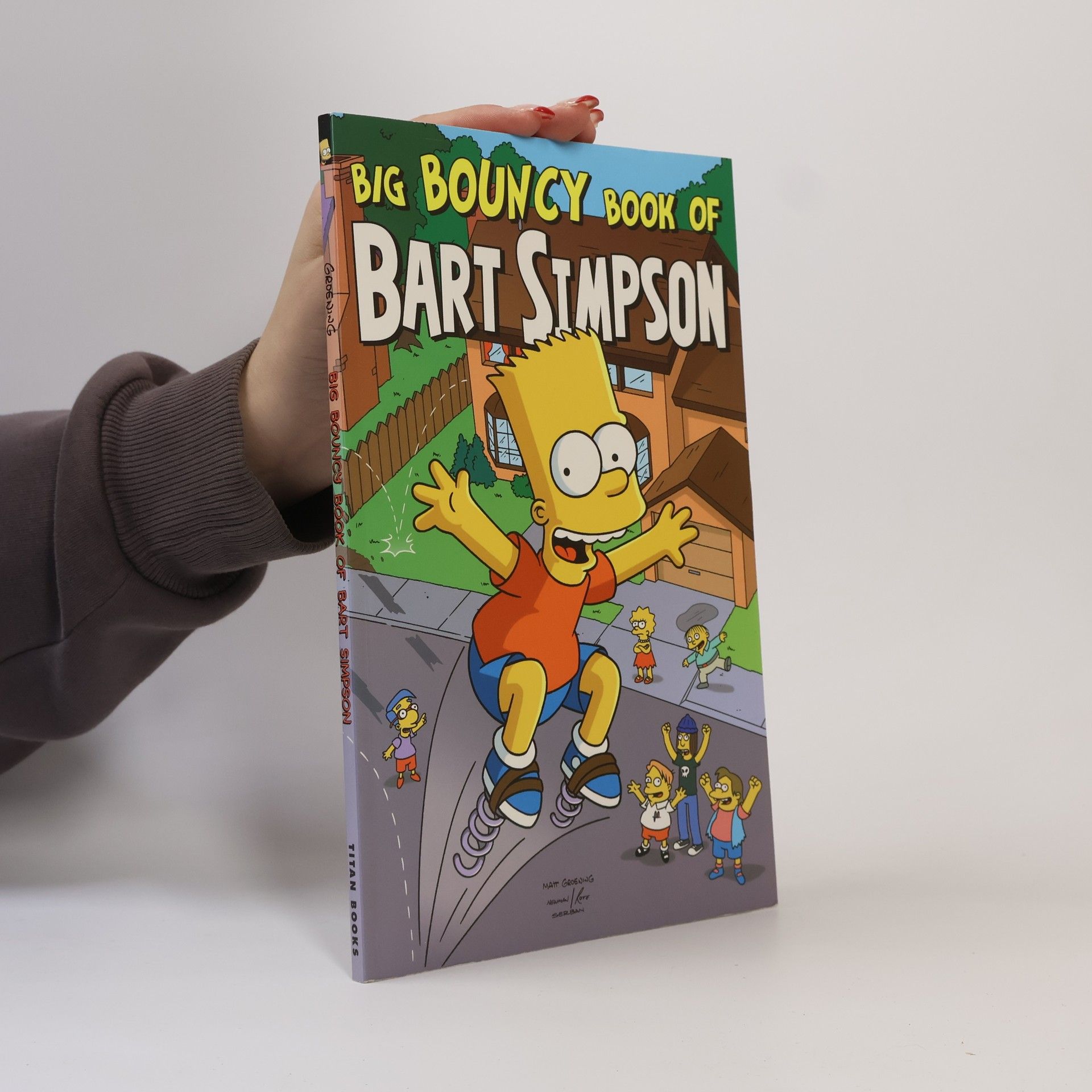 Matt Groening Simpsons Comics Presents the Big Bouncy Book of Bart Simpson