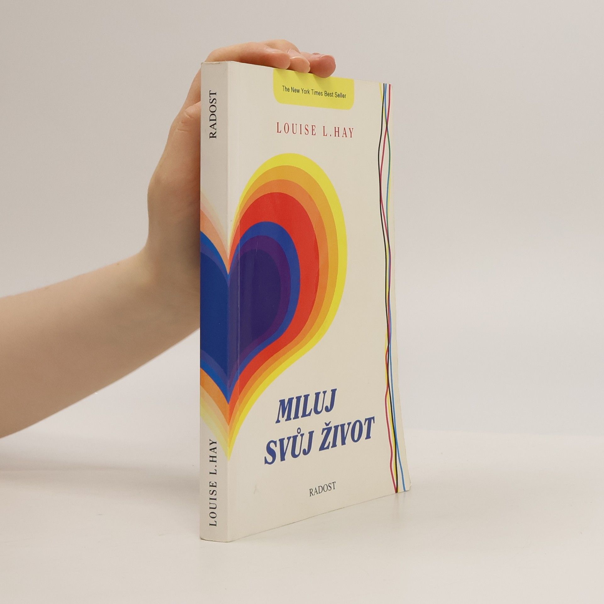 Louise Lynn Hay Miluj svůj život