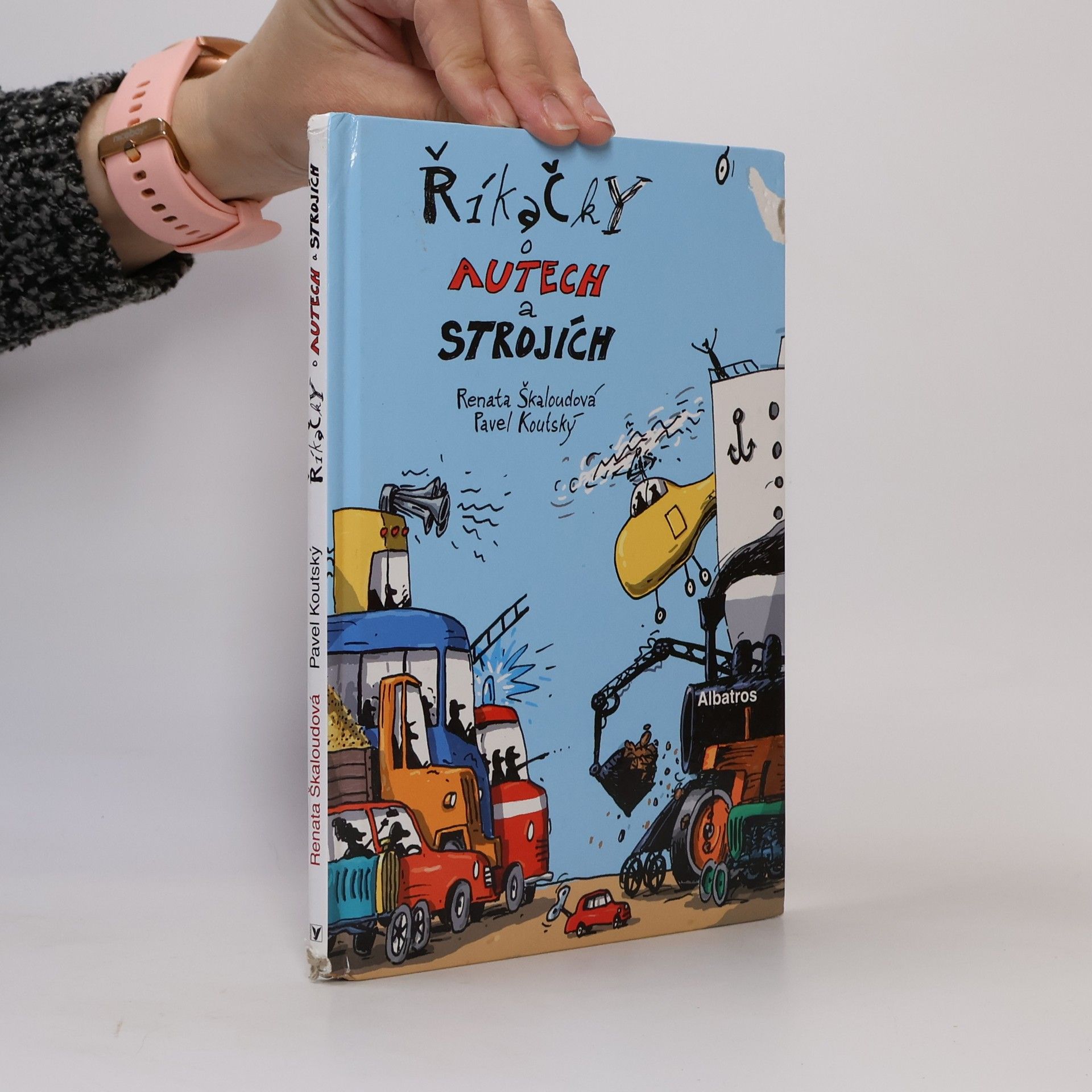 Renata Škaloudová Říkačky o autech a strojích