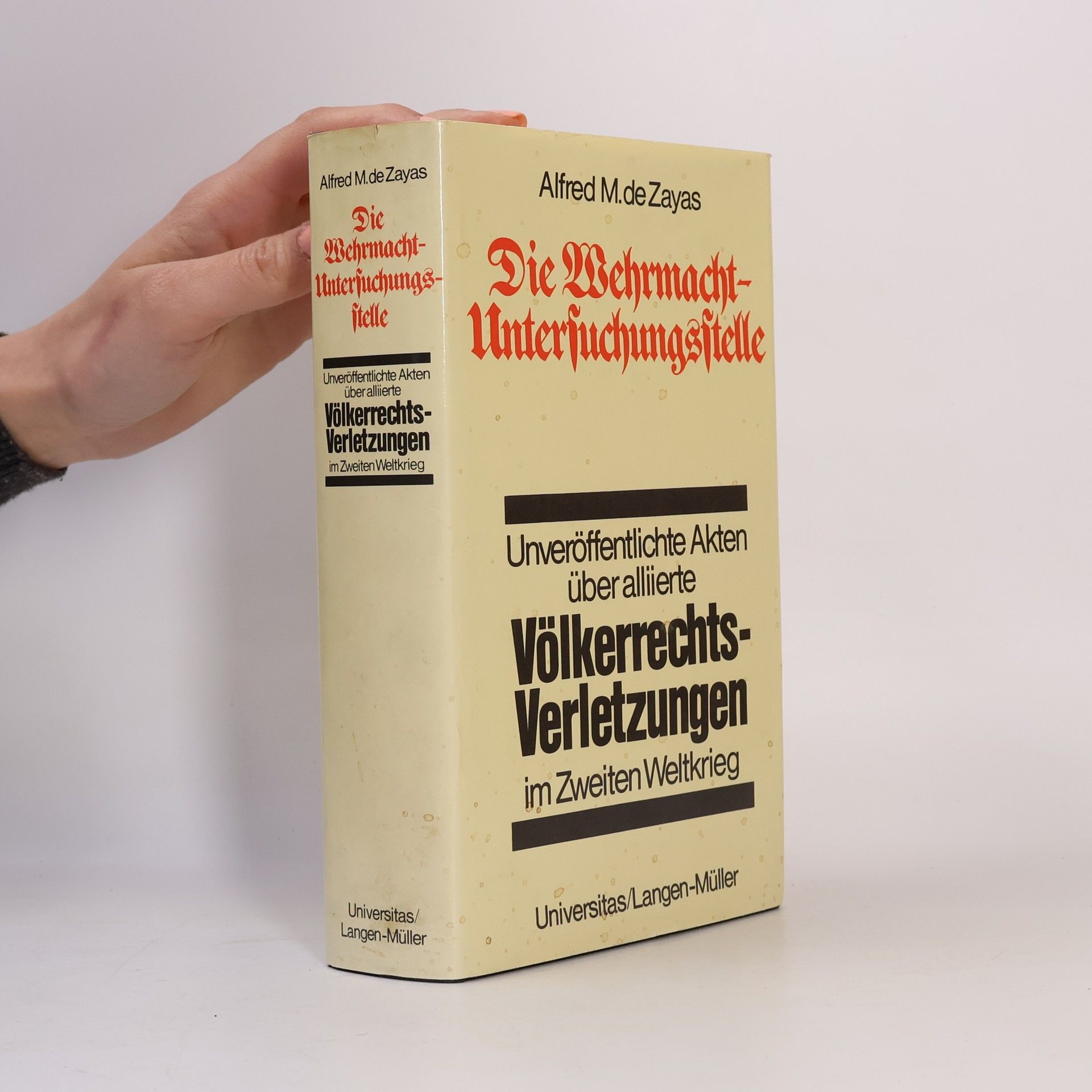 Alfred-Maurice de Zayas Die Wehrmacht-Untersuchungsstelle