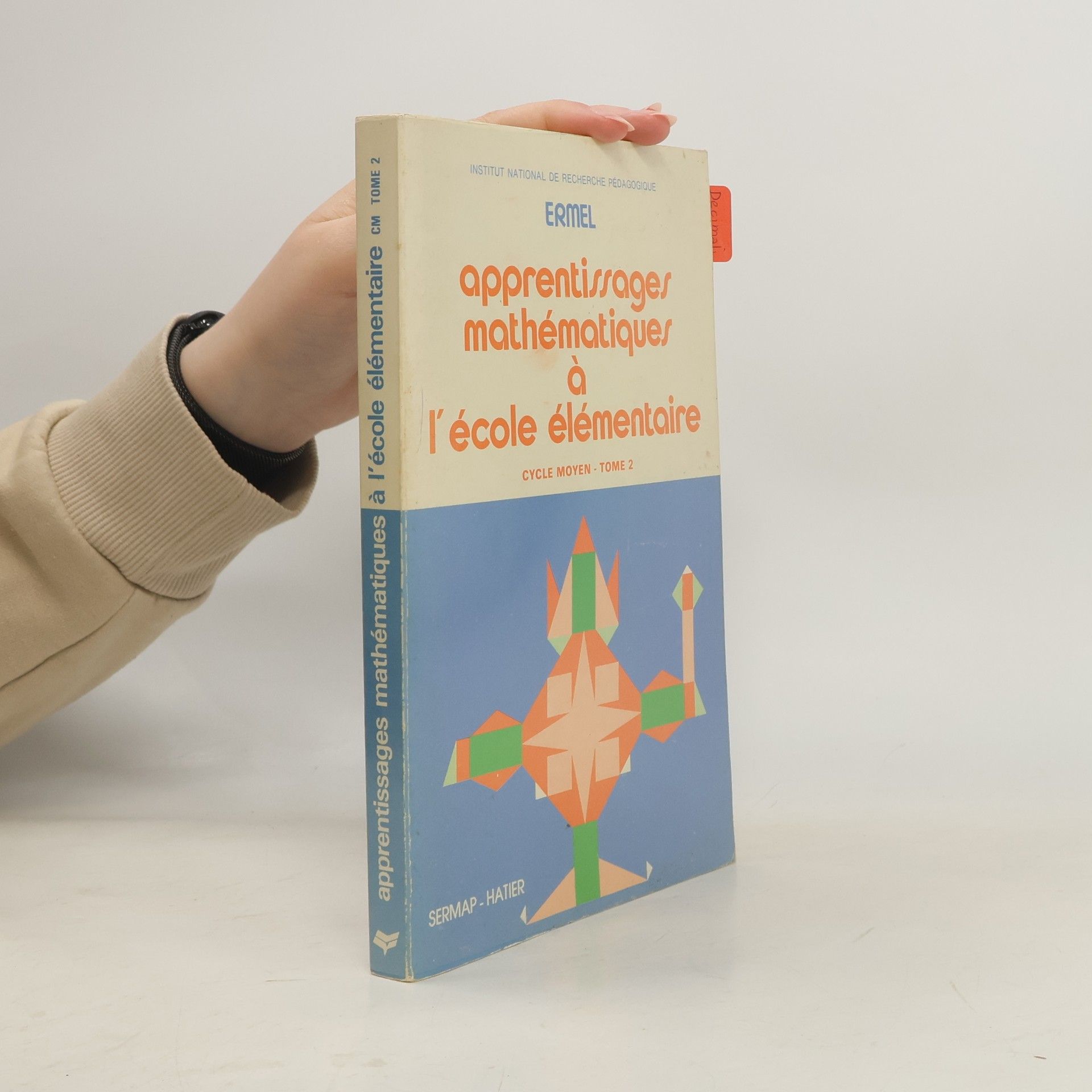 Autorenkollektiv Apprentissages mathématiques à l'école élémentaire. Cycle moyen tome 2