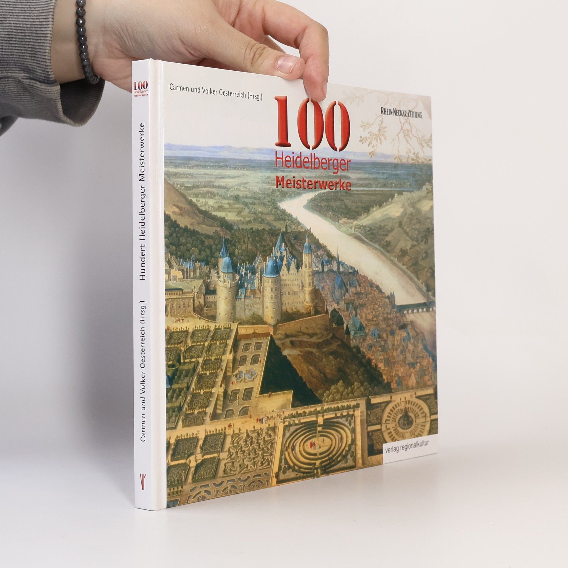 Carmen Oesterreich 100 Heidelberger Meisterwerke