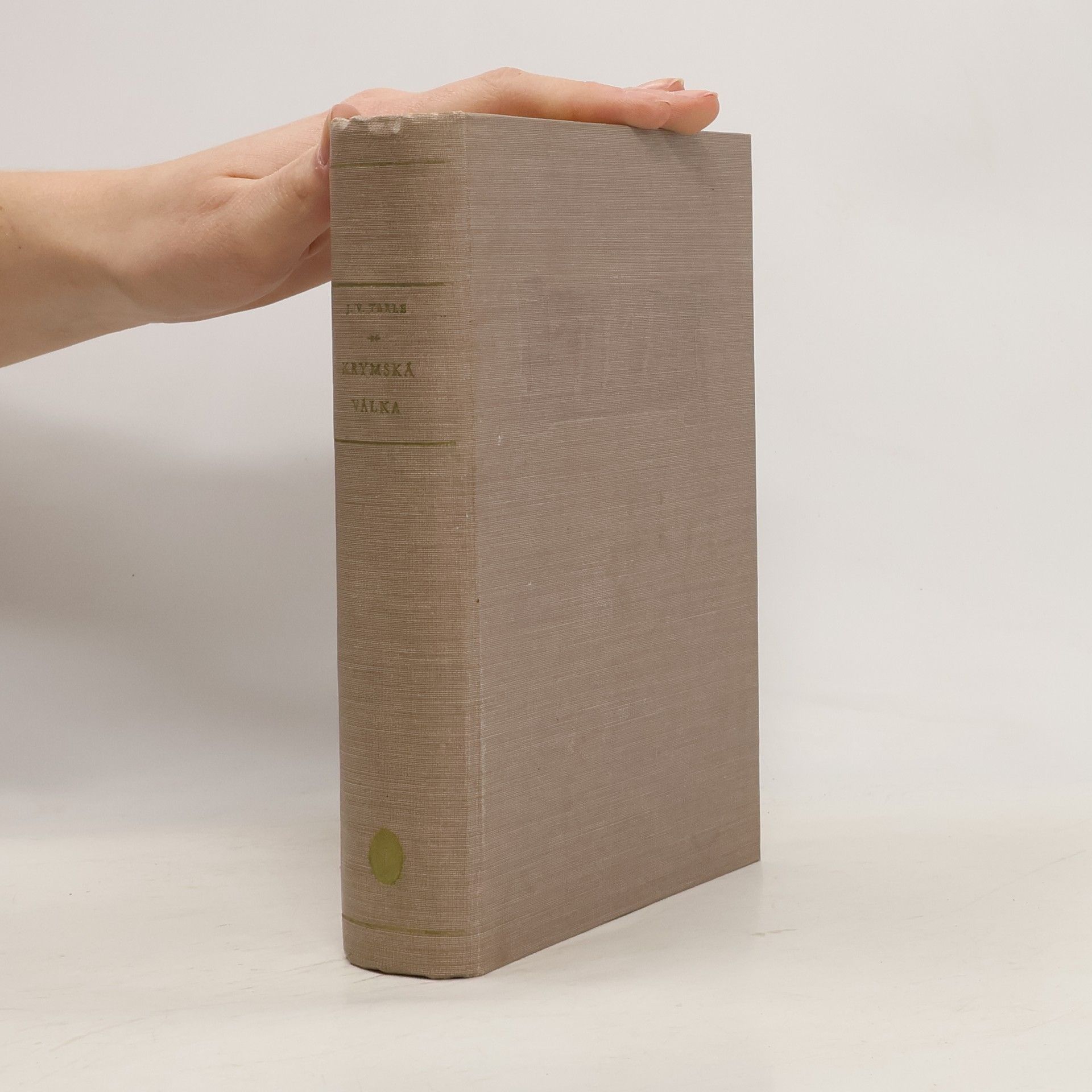 Evgenij Victorovič Tarle Krymská válka I