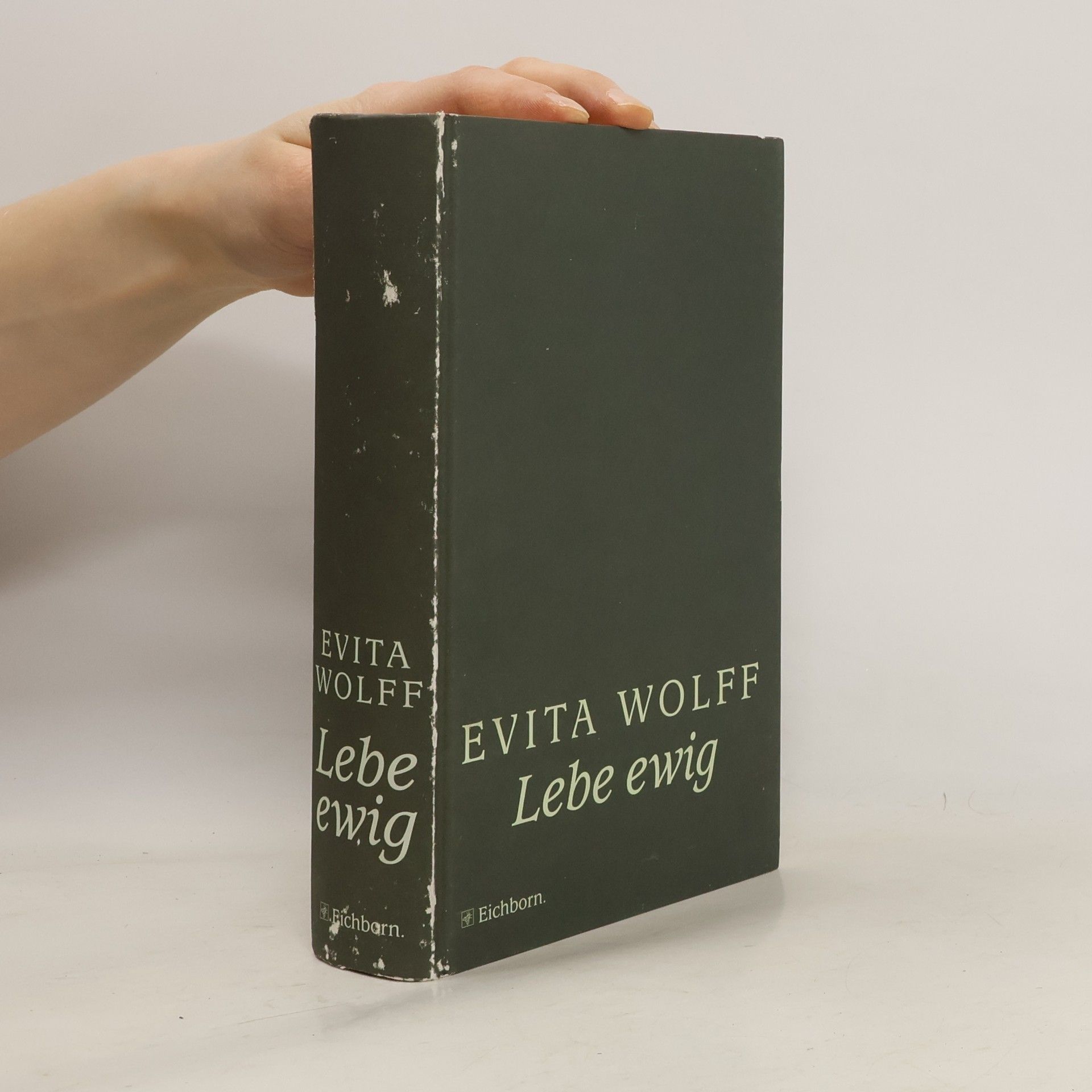 Evita Wolff Lebe ewig