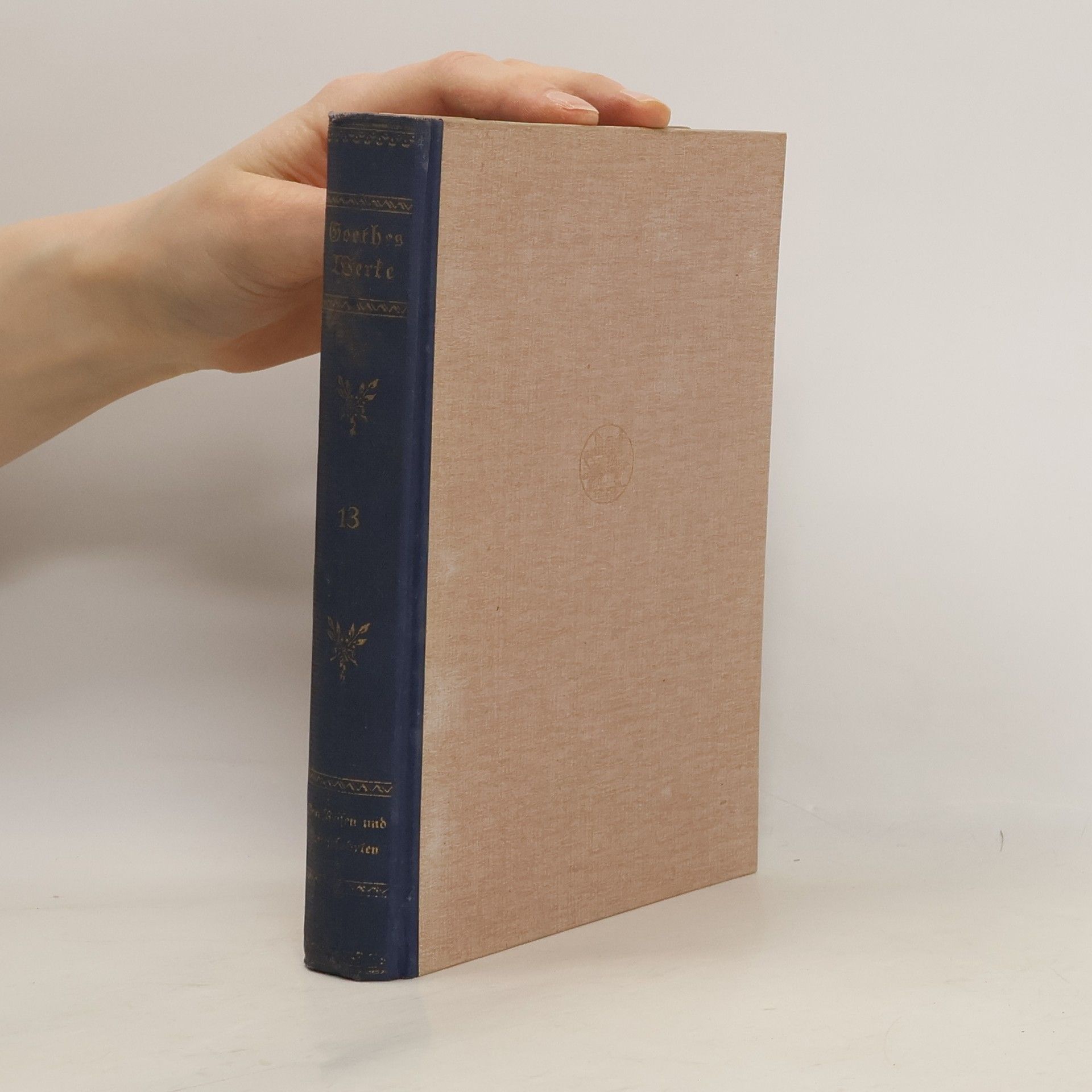 Johann Wolfgang von Goethe Goethes Werke 13