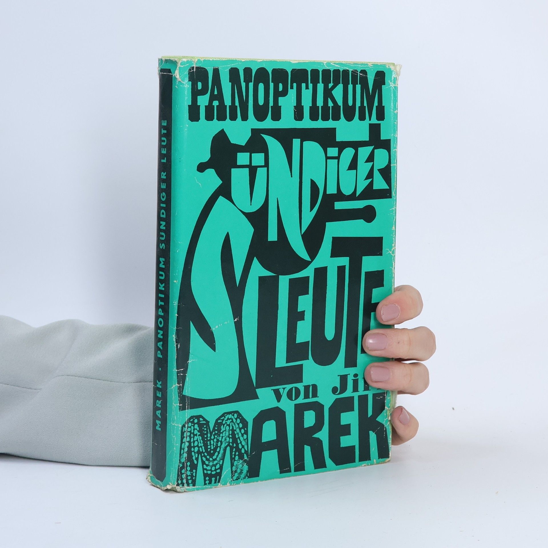 Jiří Marek Panoptikum sündiger Leute