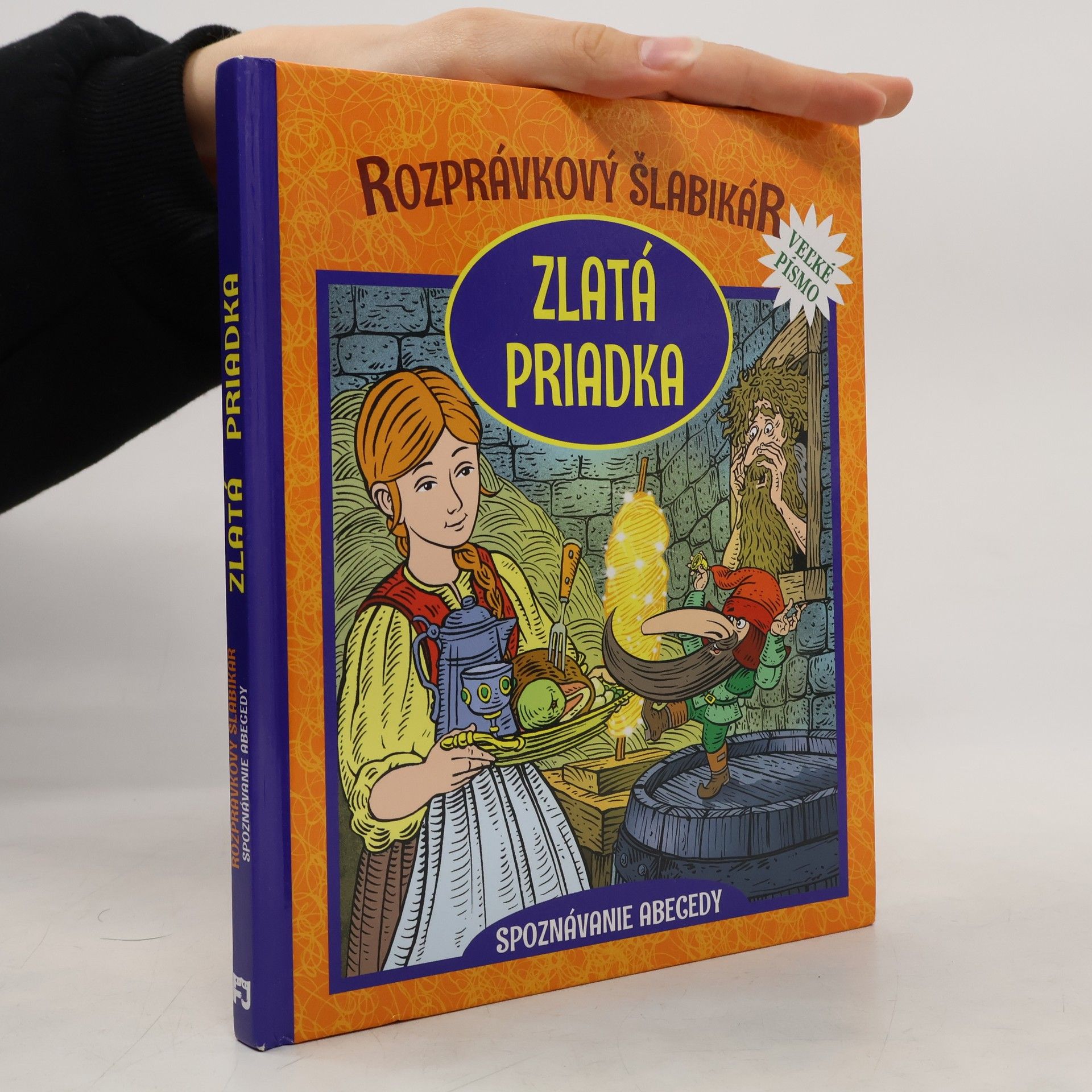 Otília Škvarnová Rozprávkový šlabikár: Zlatá priadka