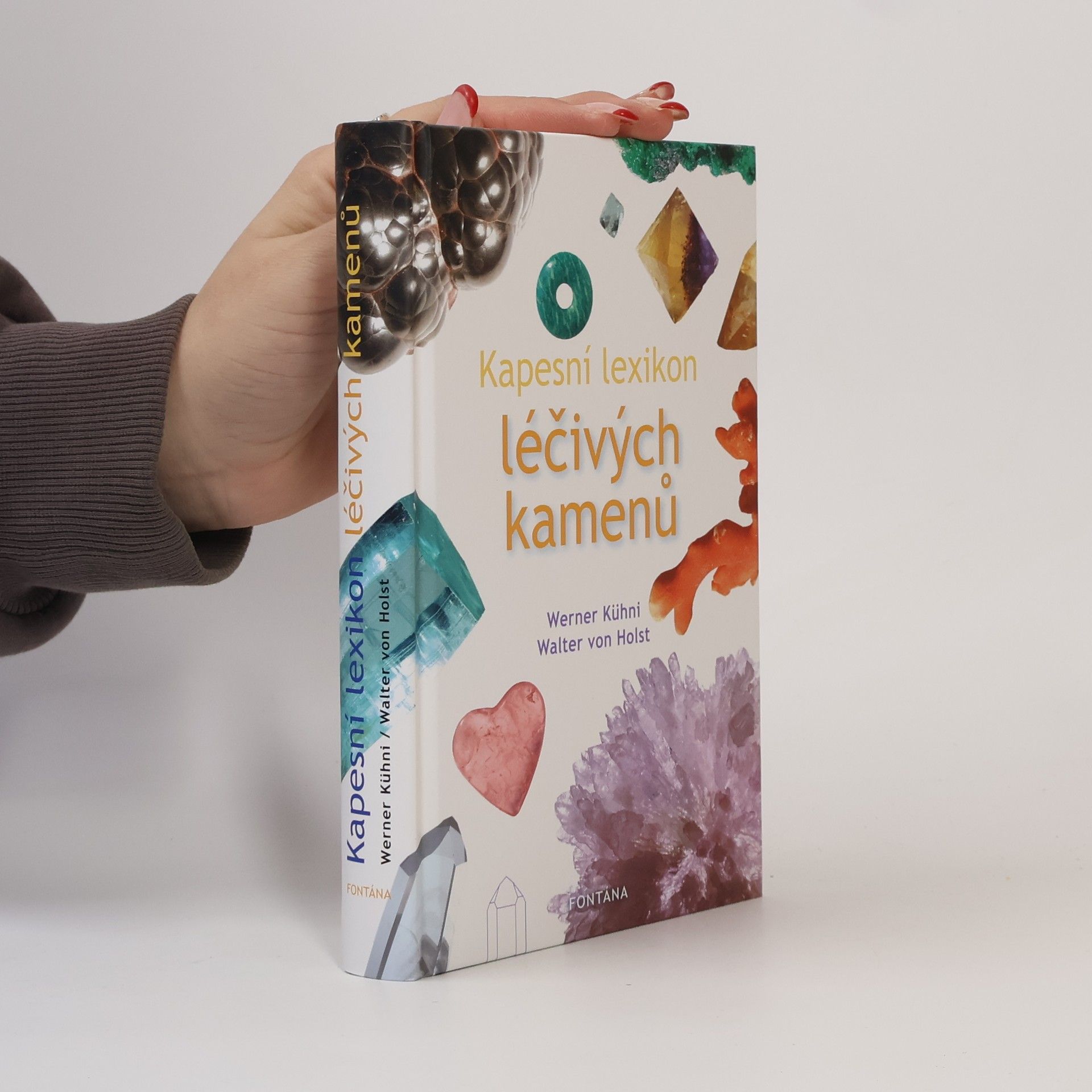 Werner Kühni Kapesní lexikon léčivých kamenů