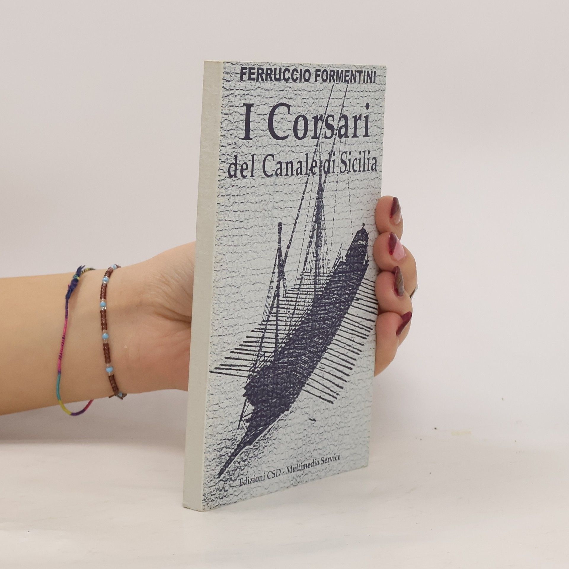 Ferruccio Formentini I Corsari del Canale di Sicilia